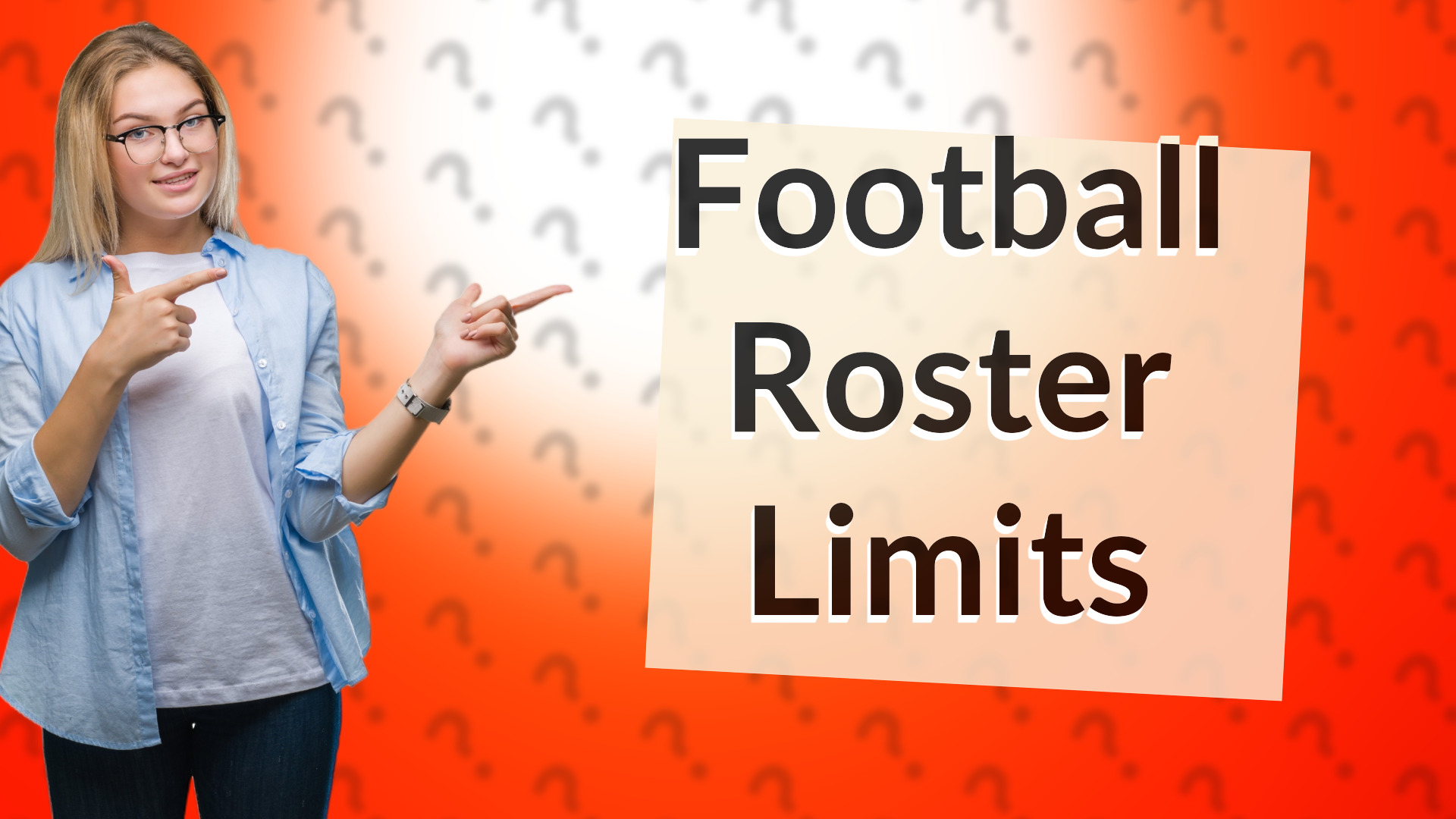 Football Roster Limits