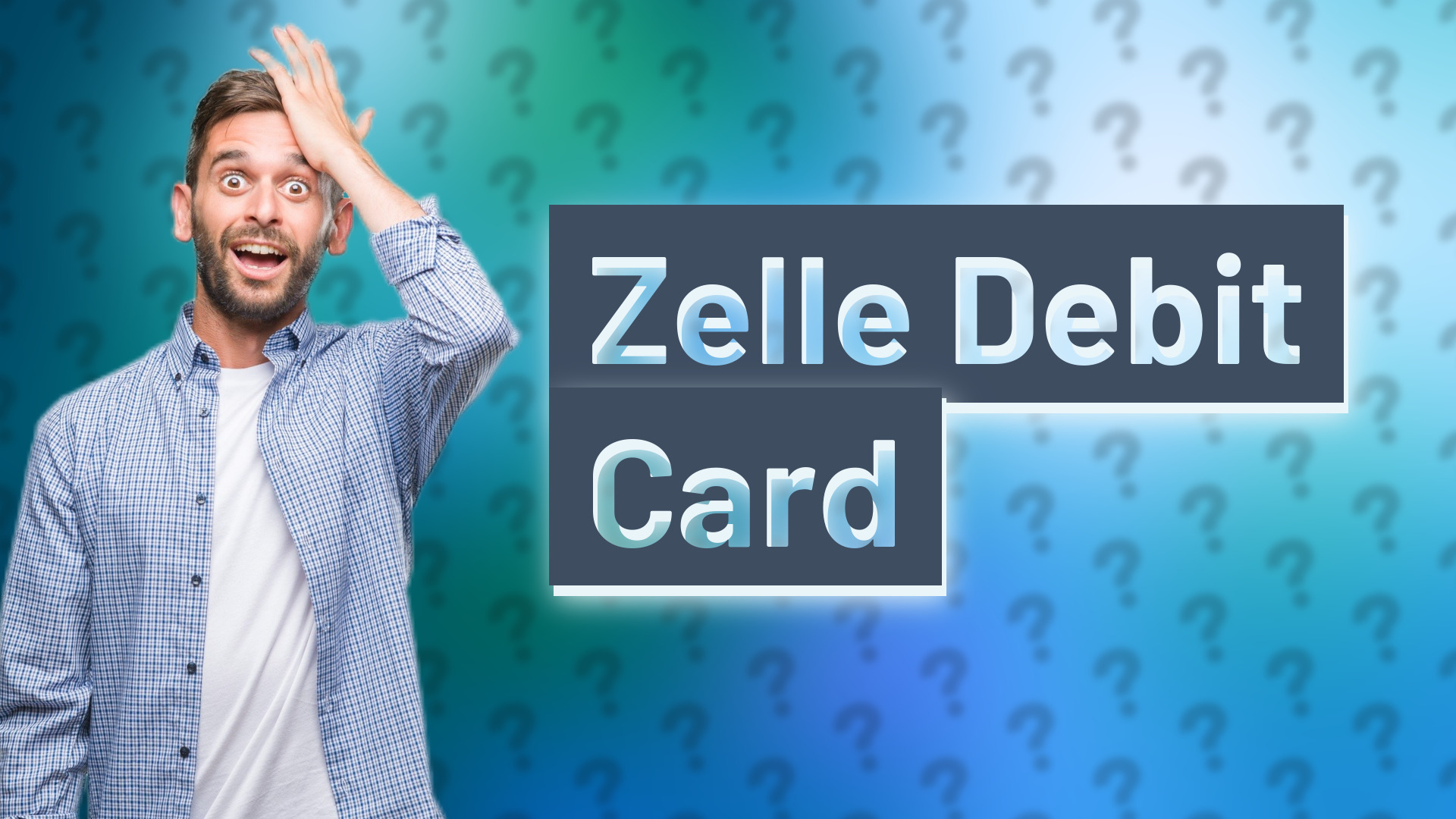 Zelle Debit Card
