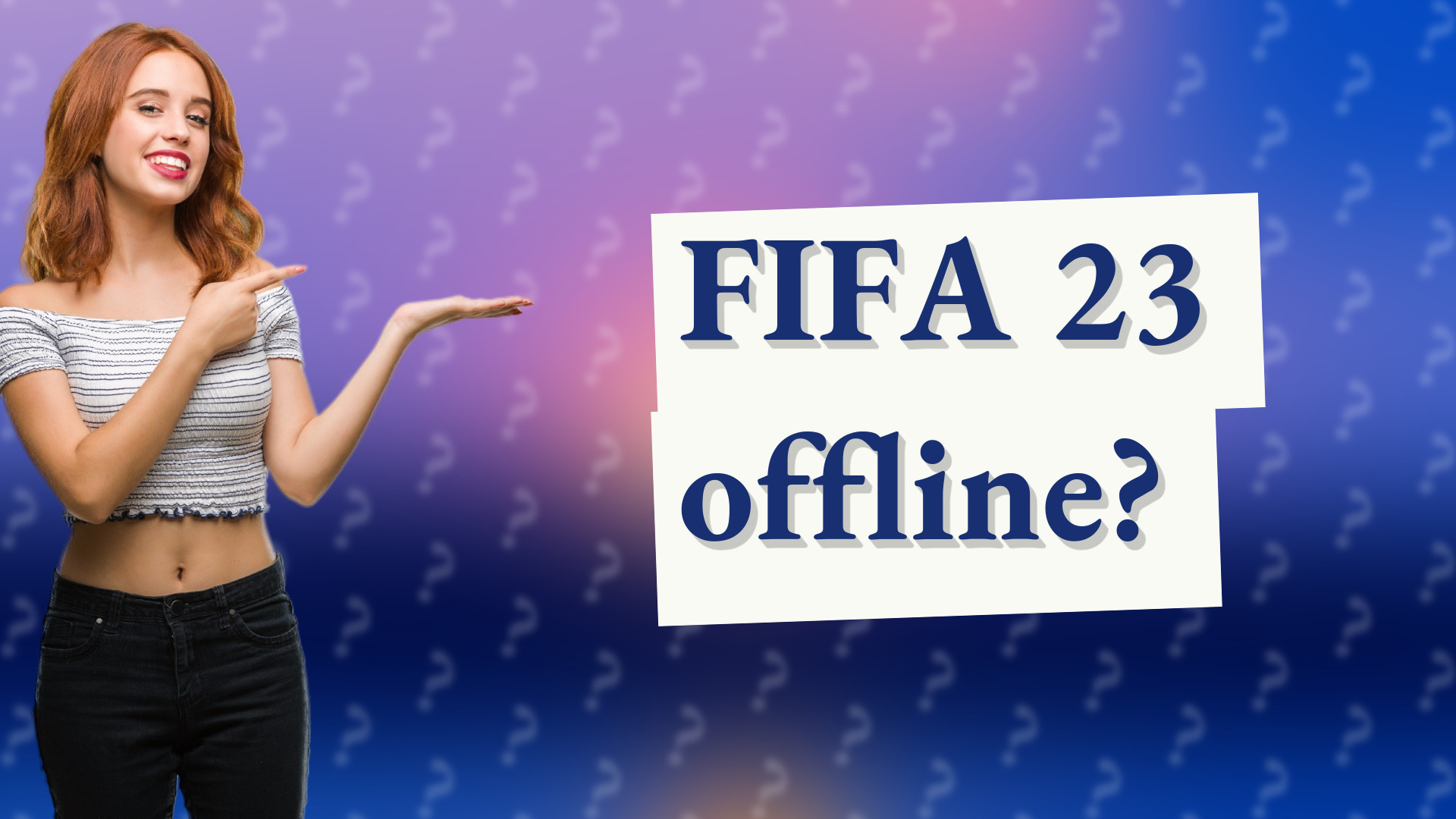 FIFA 23 offline?