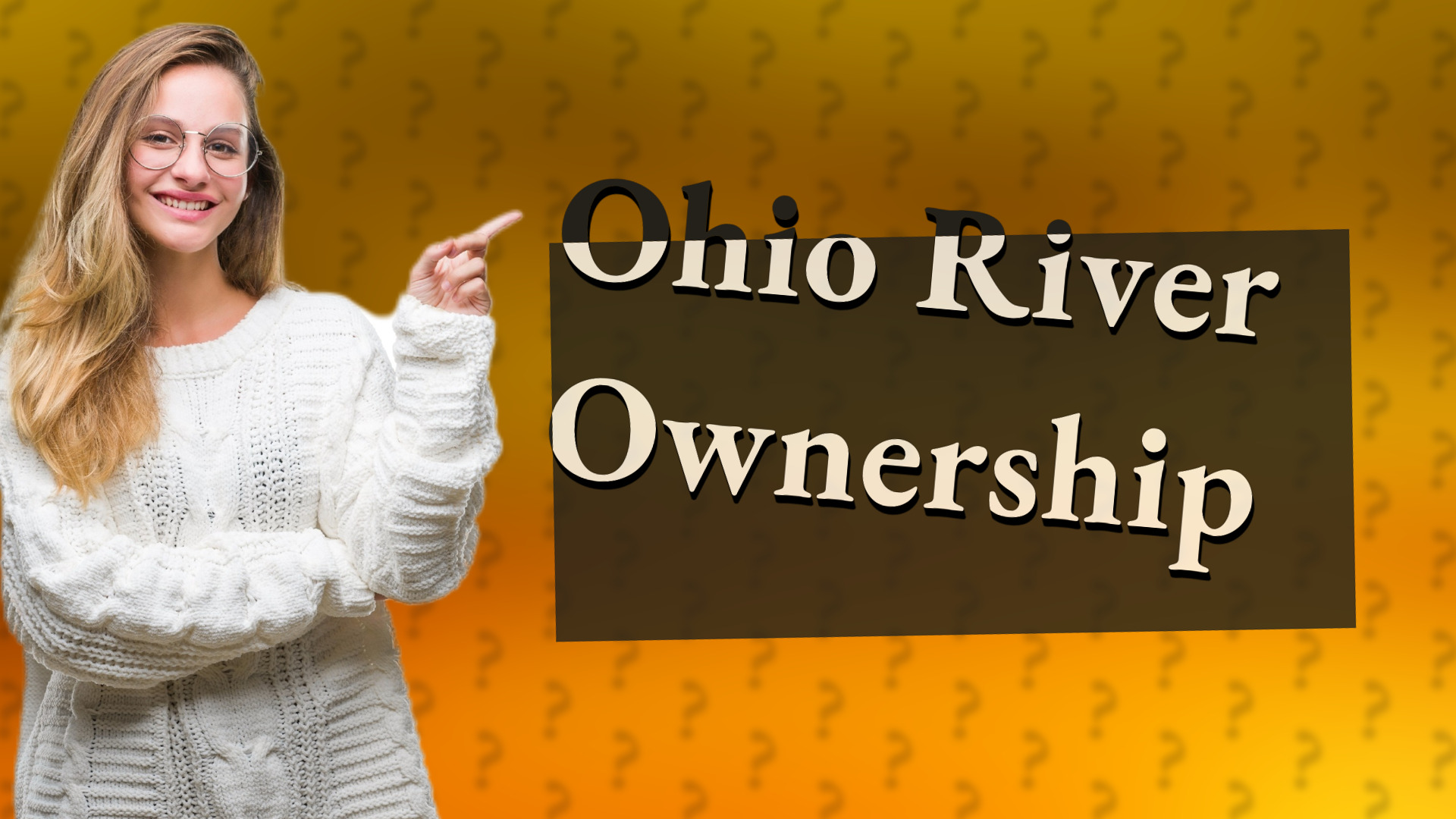Ohio River Ownership