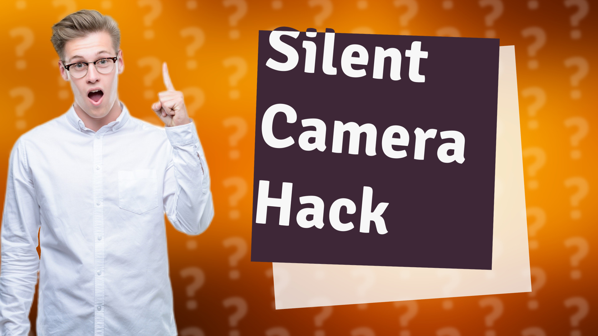Silent Camera Hack