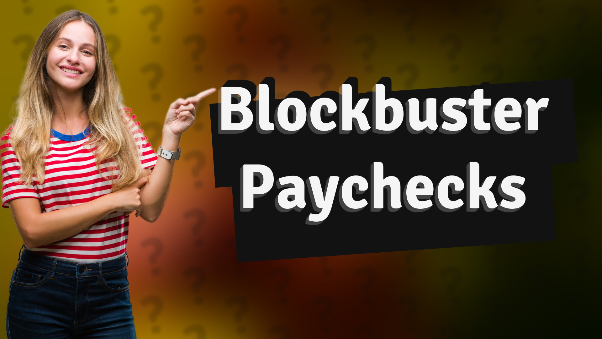 Blockbuster Paychecks