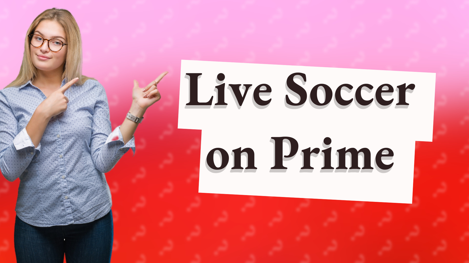 Live Soccer on Prime