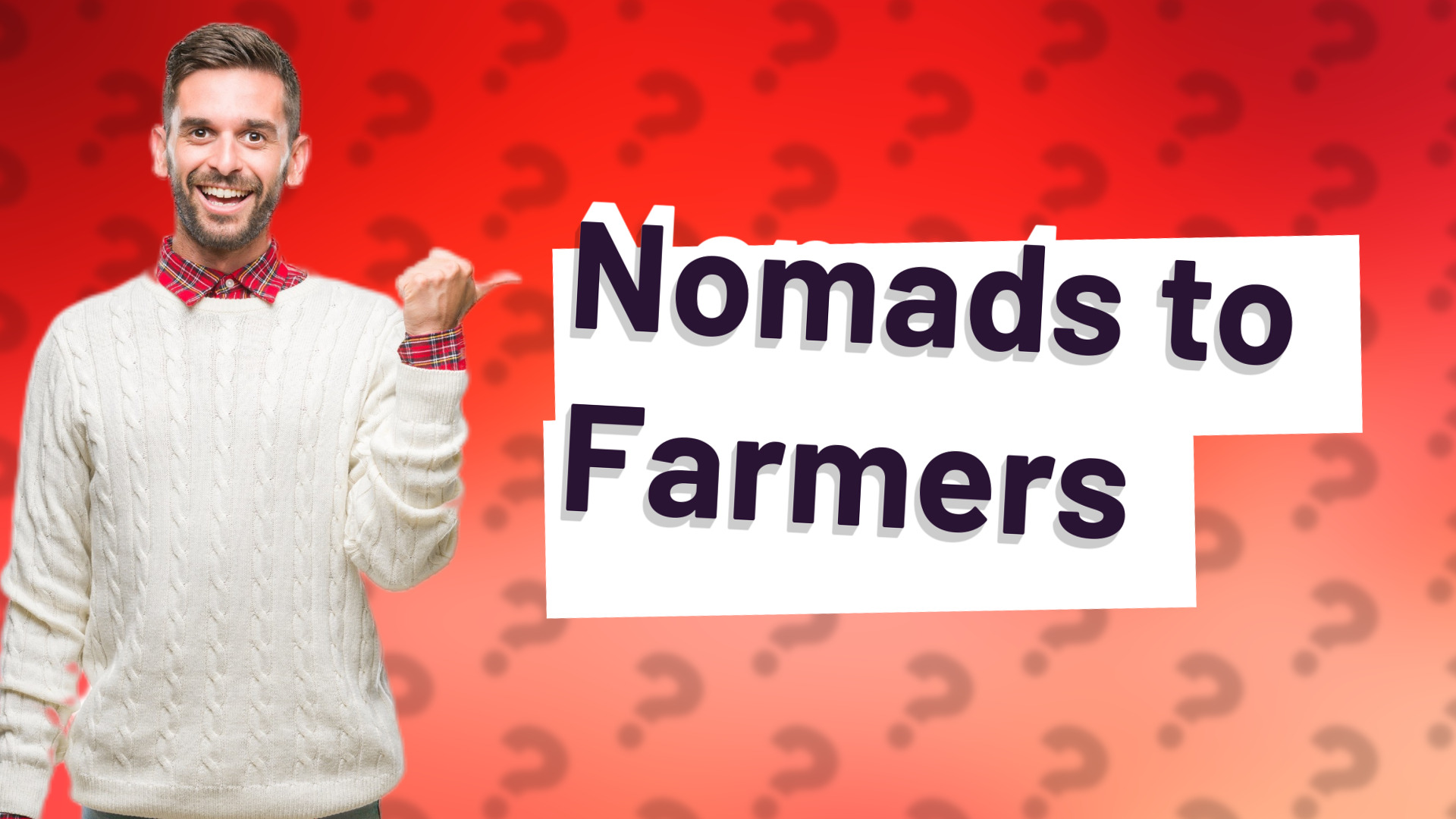 Nomads to Farmers