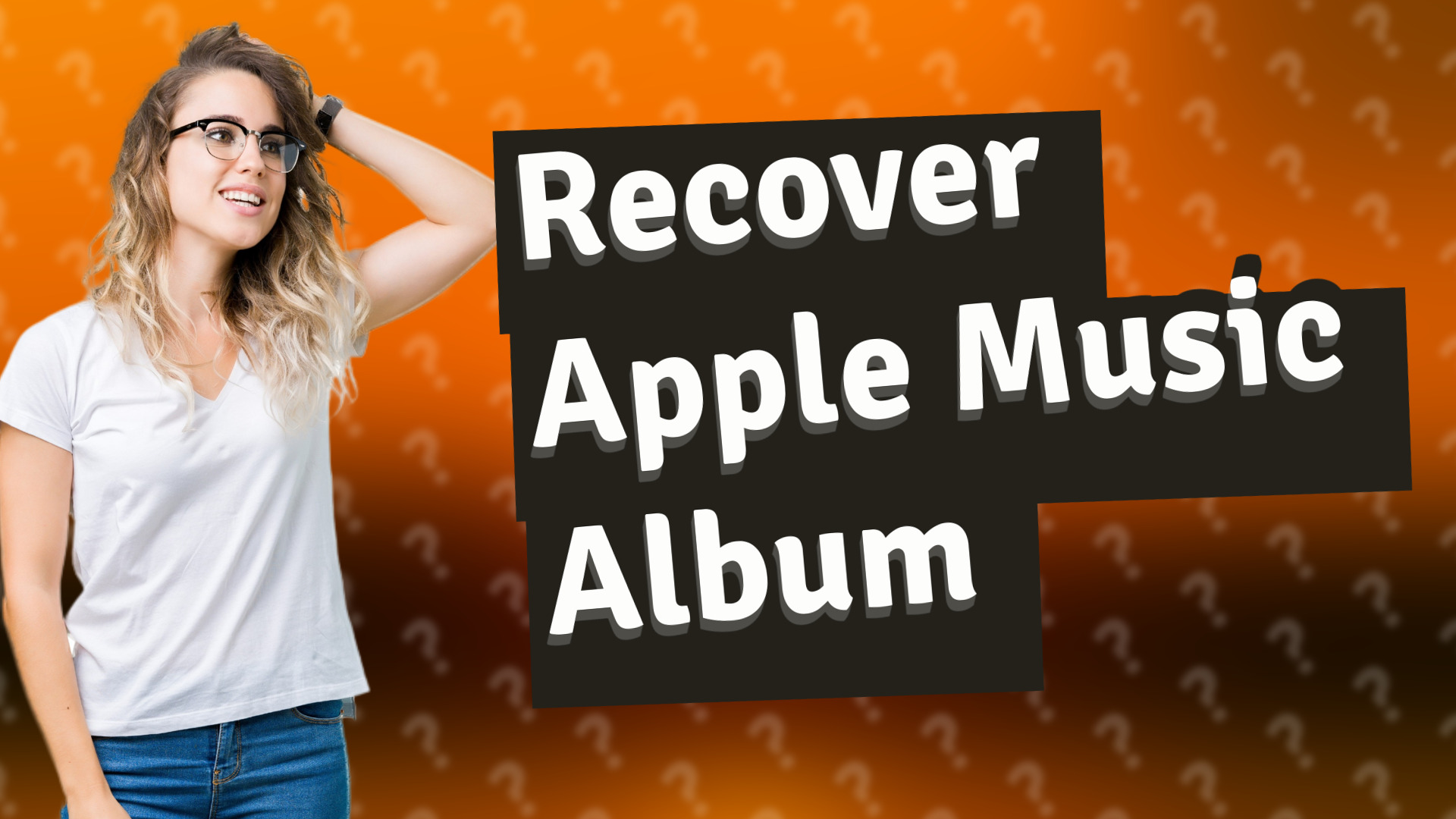 Recover Apple Music Album