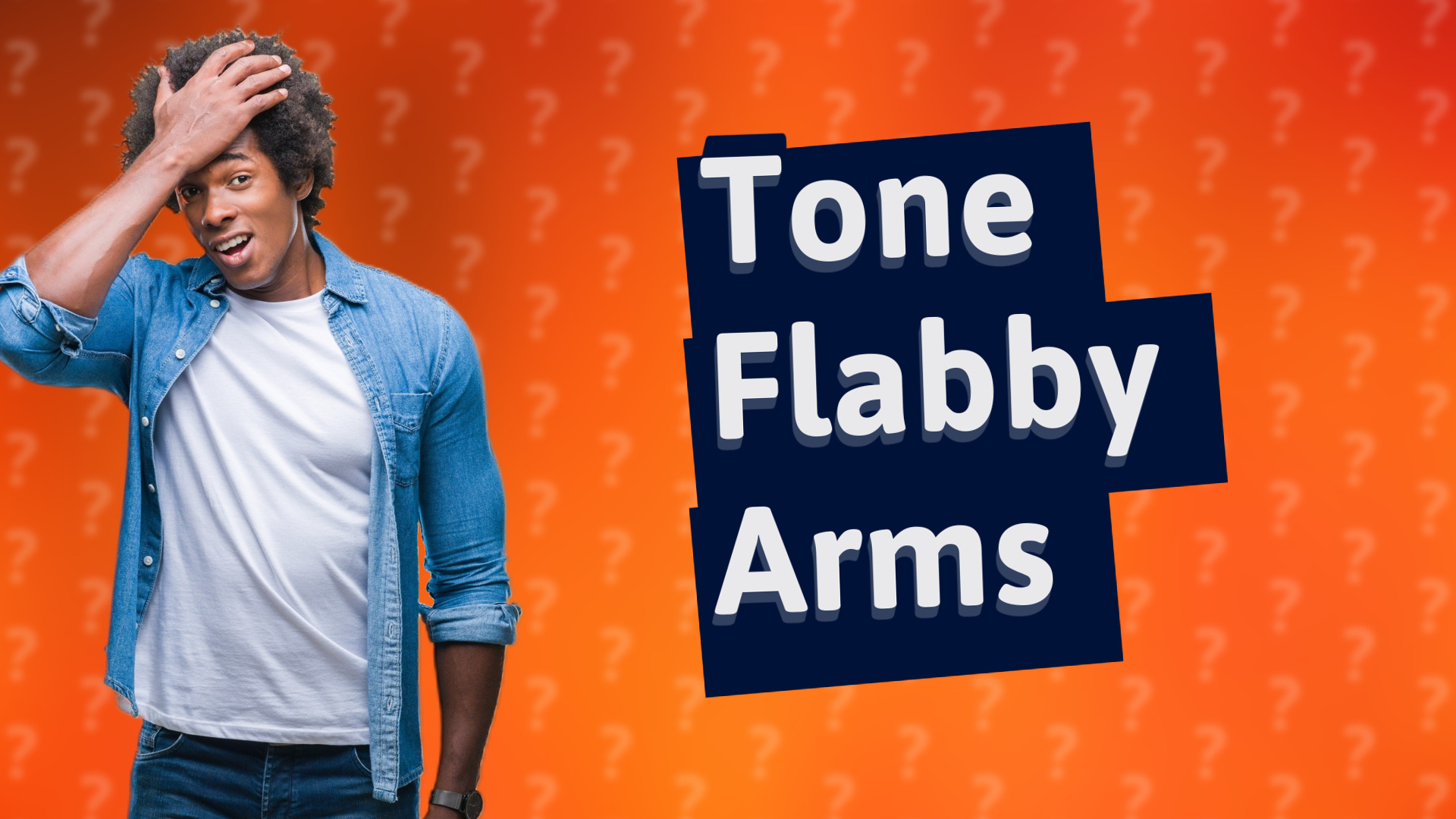 Tone Flabby Arms