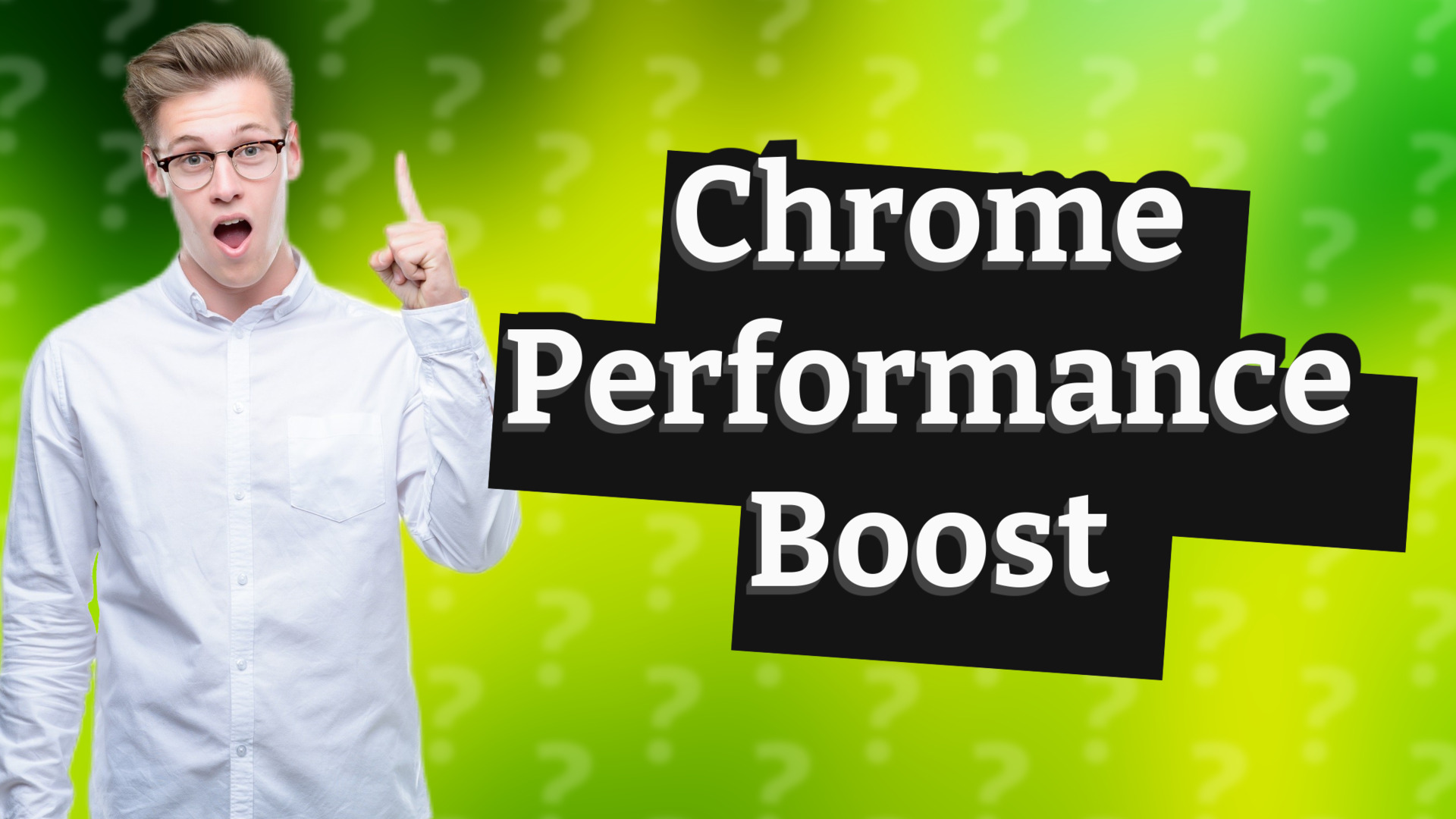 Chrome Performance Boost