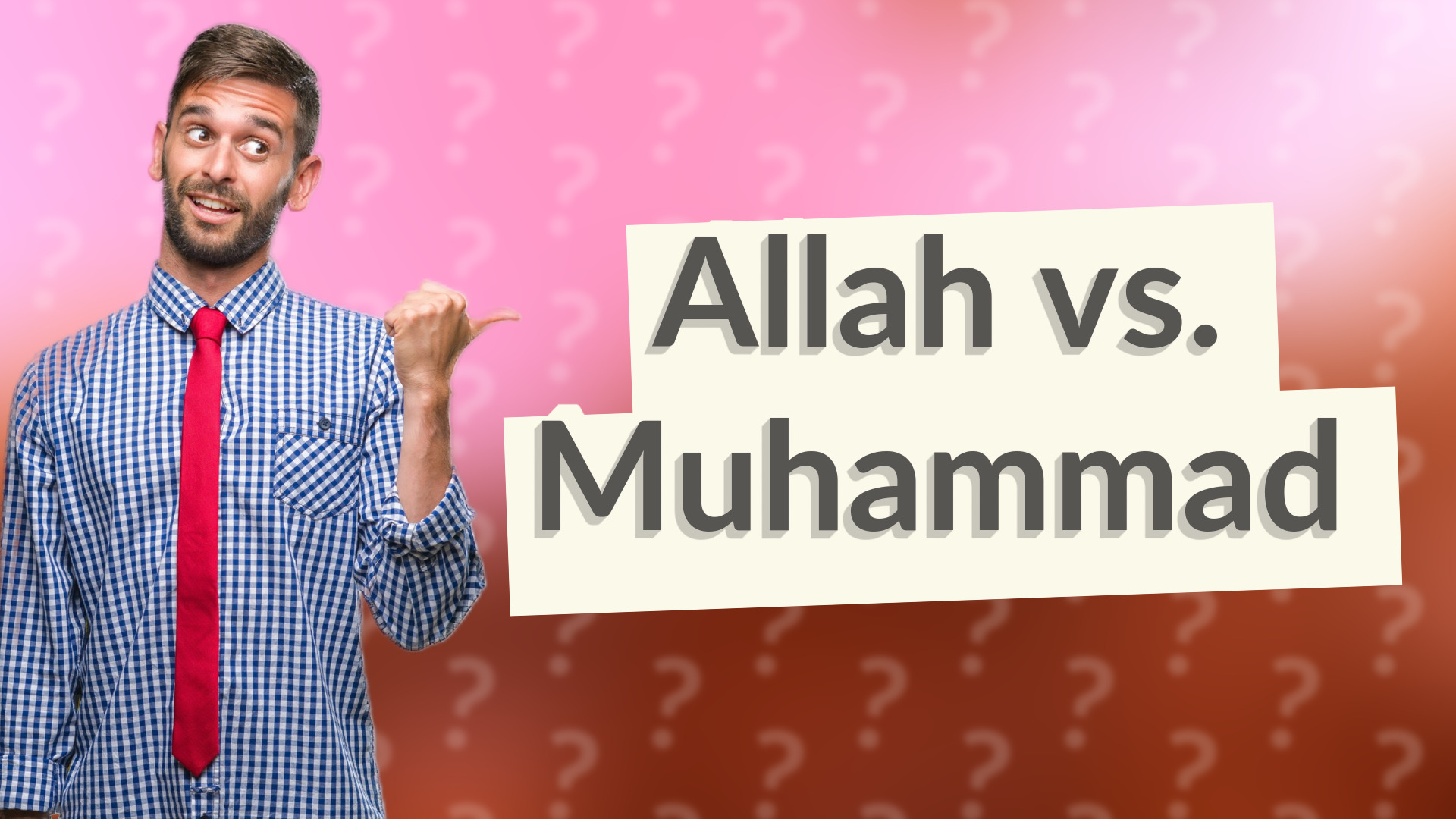 Allah vs. Muhammad