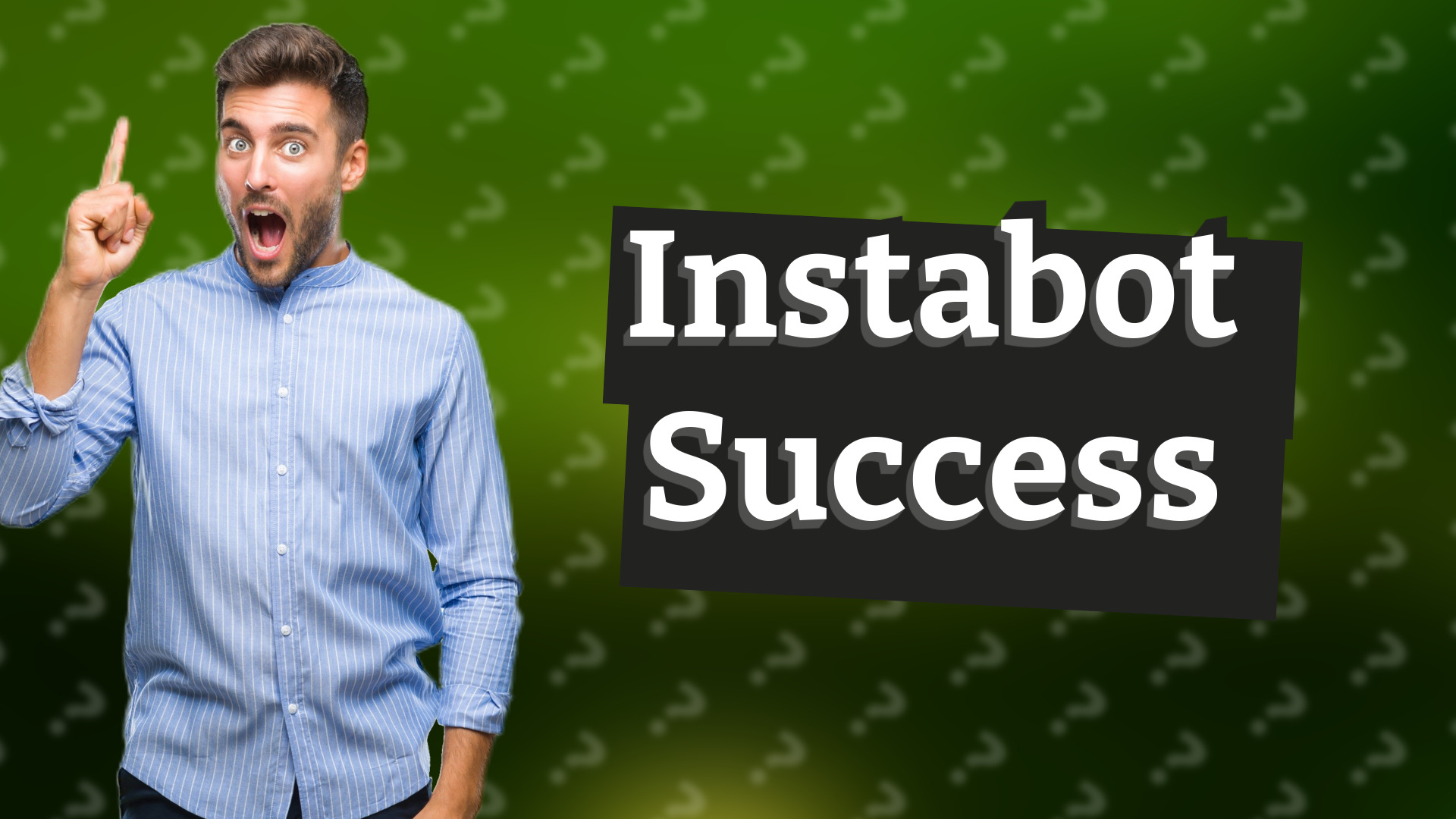 Instabot Success