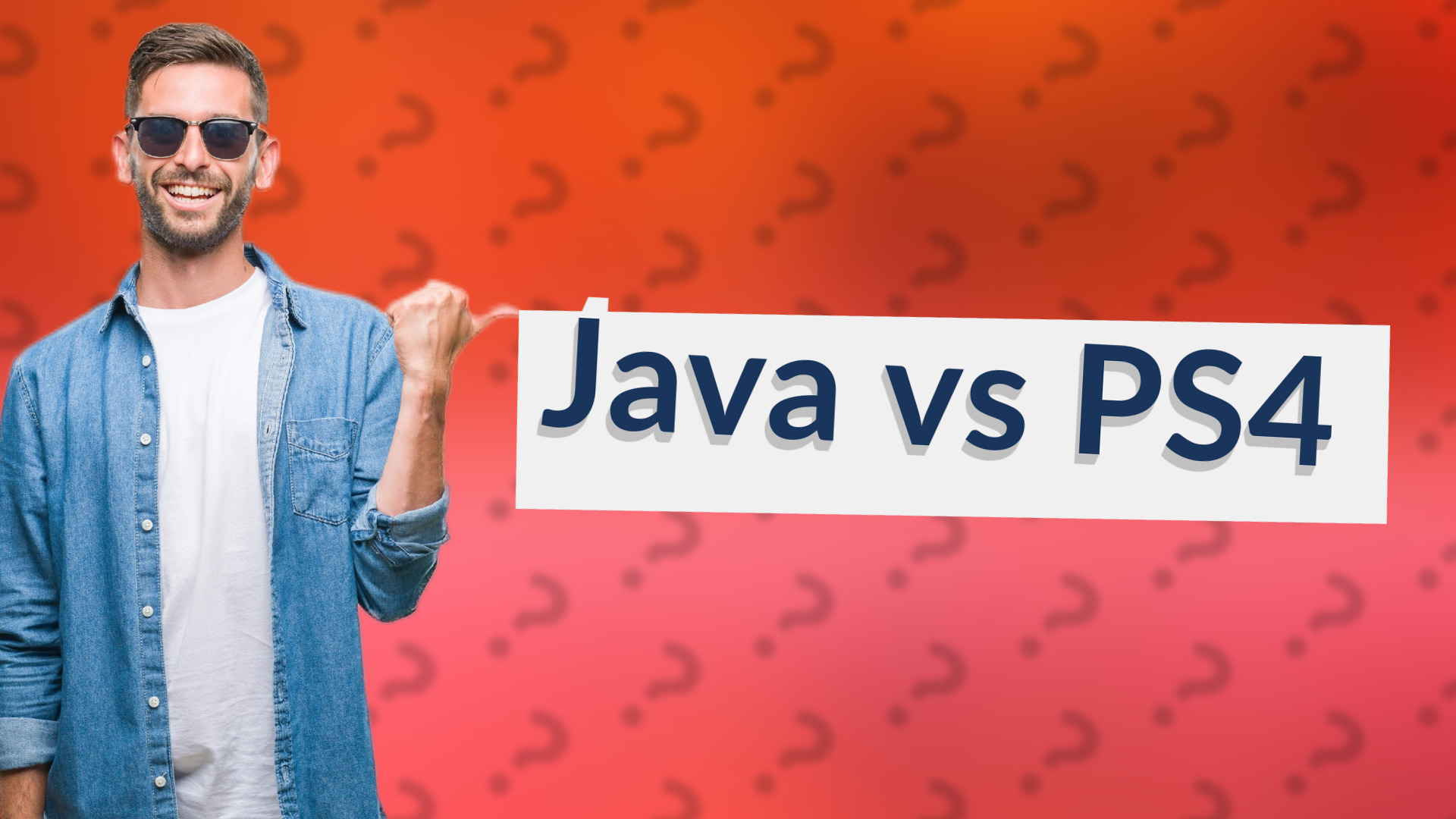 Java vs PS4