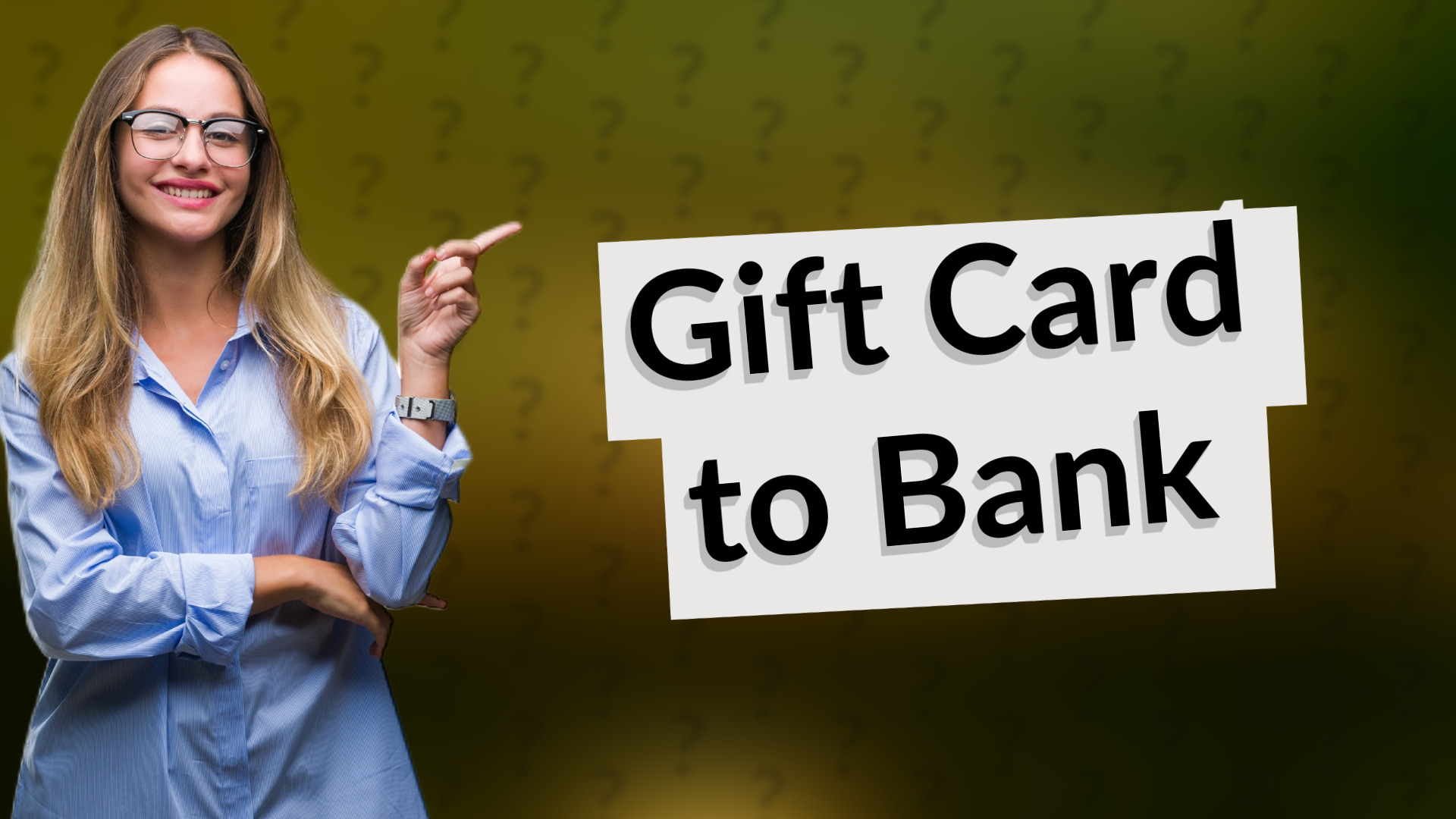 Gift Card to Bank