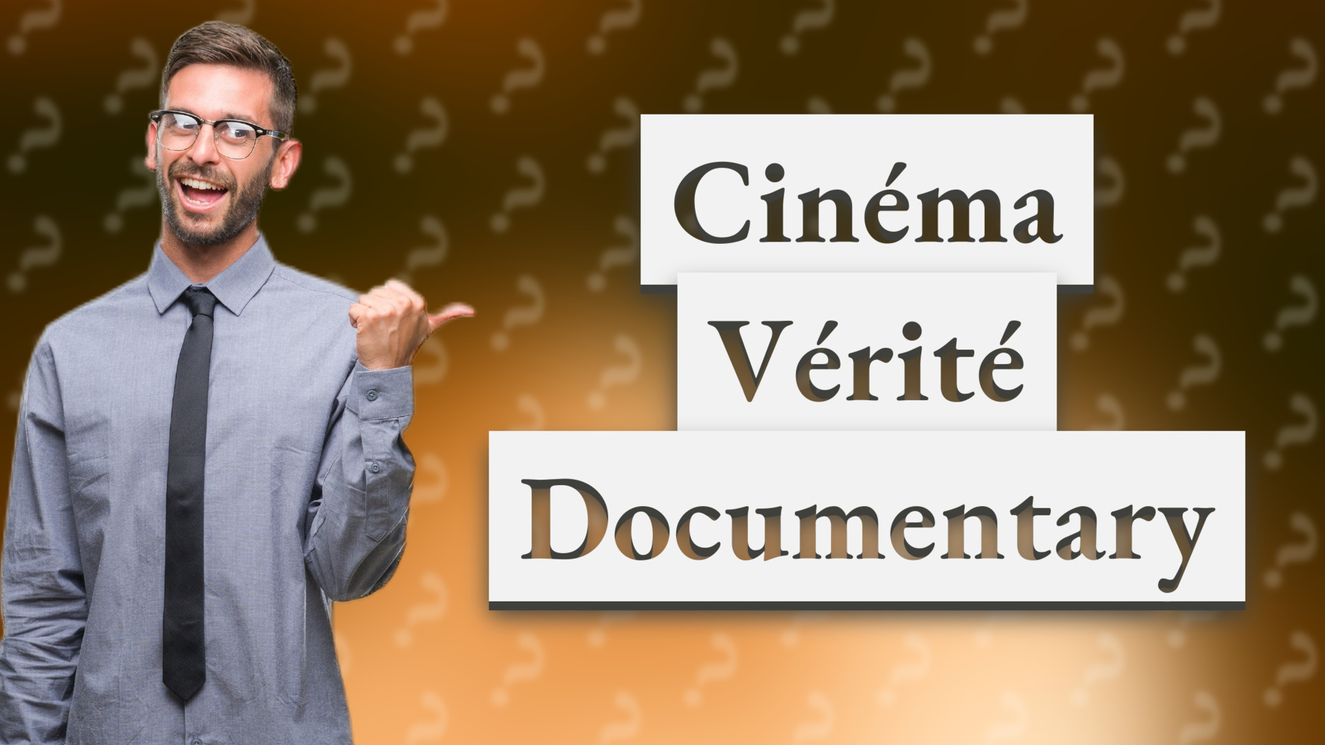 Cinéma Vérité Documentary