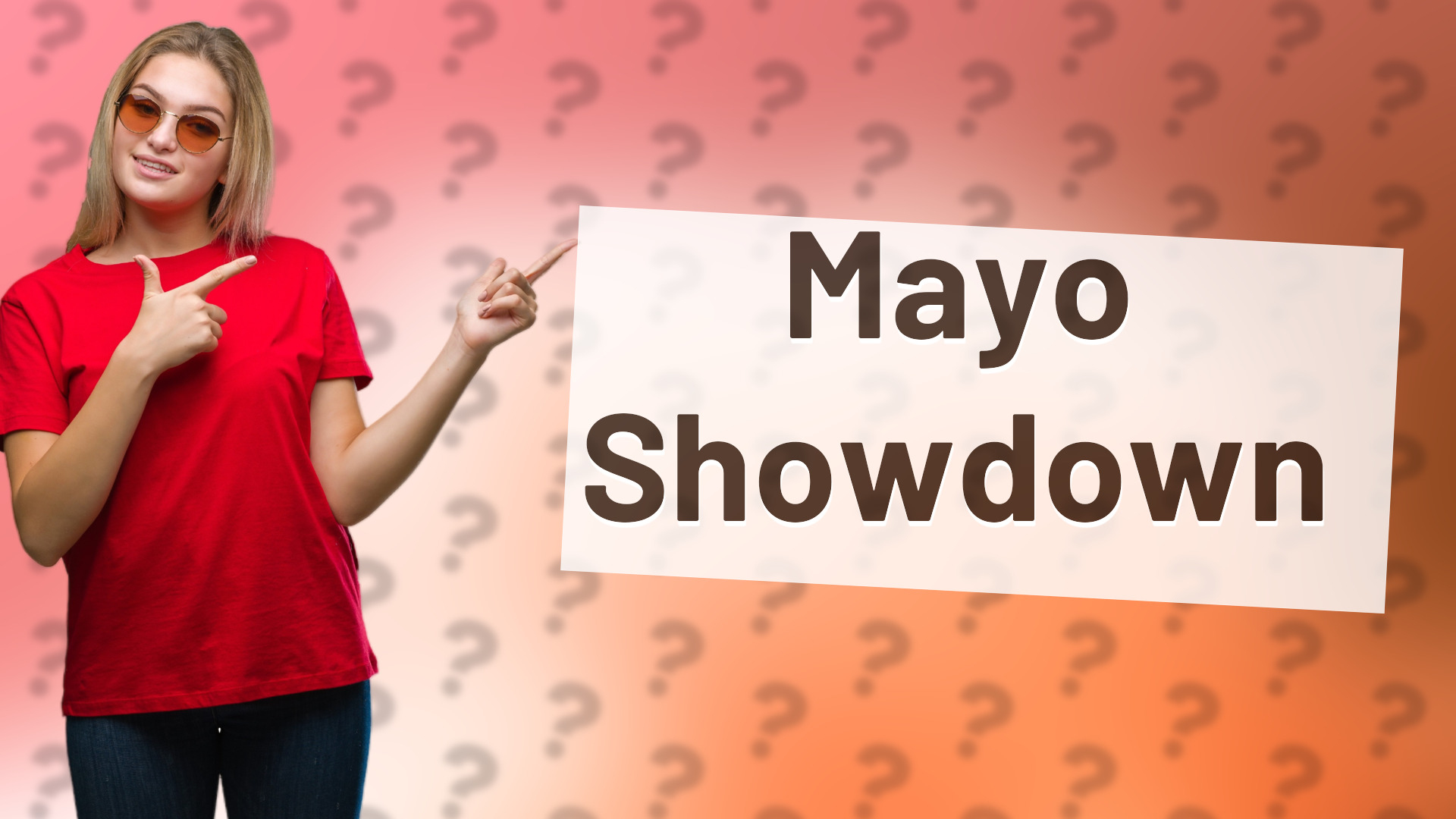 Mayo Showdown