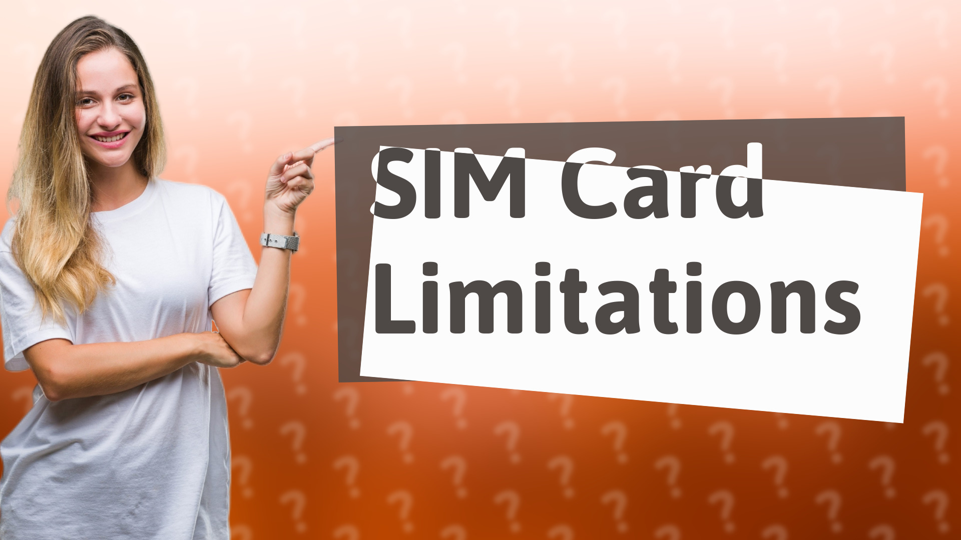 SIM Card Limitations
