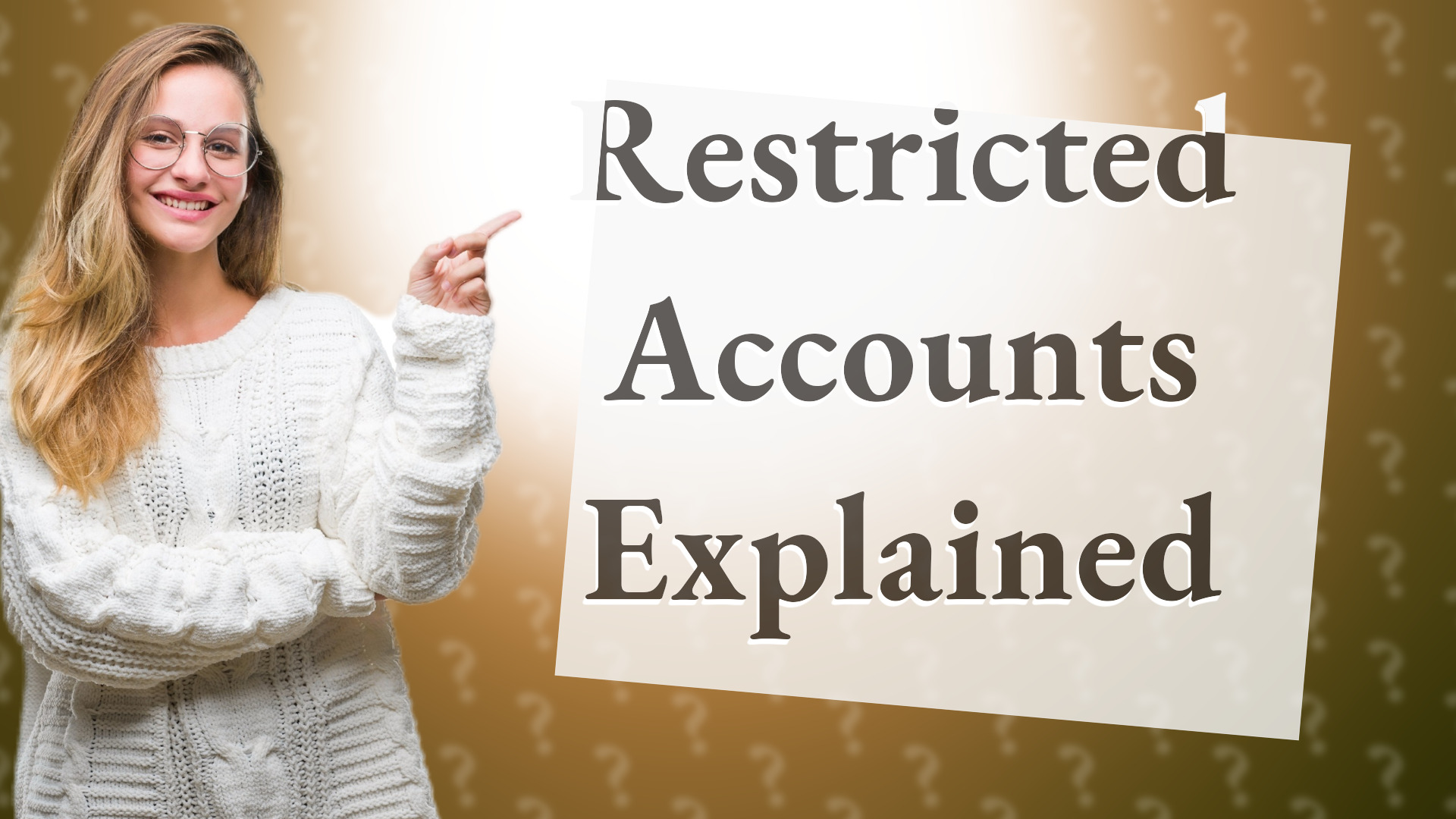 Restricted Accounts Explained