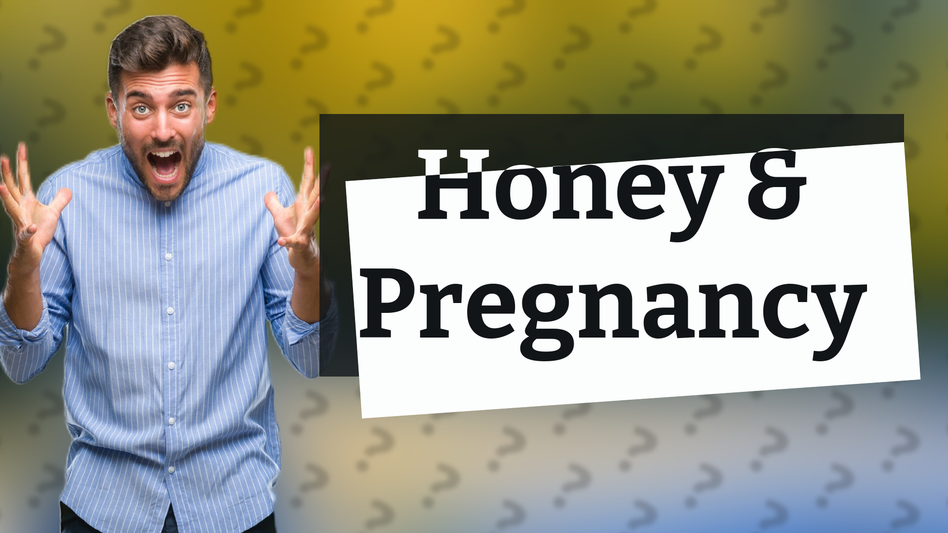 Honey & Pregnancy