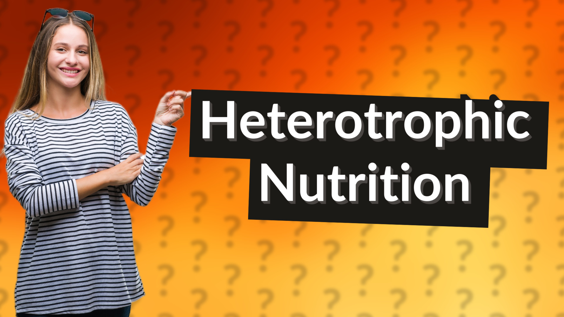 Heterotrophic Nutrition