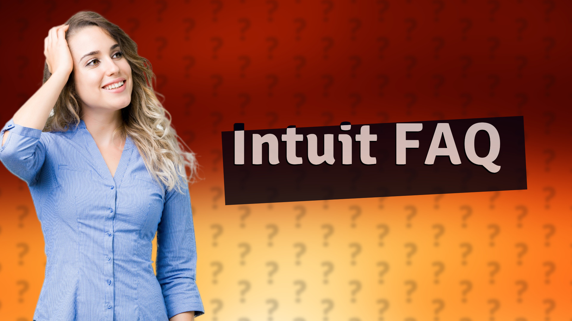 Intuit FAQ