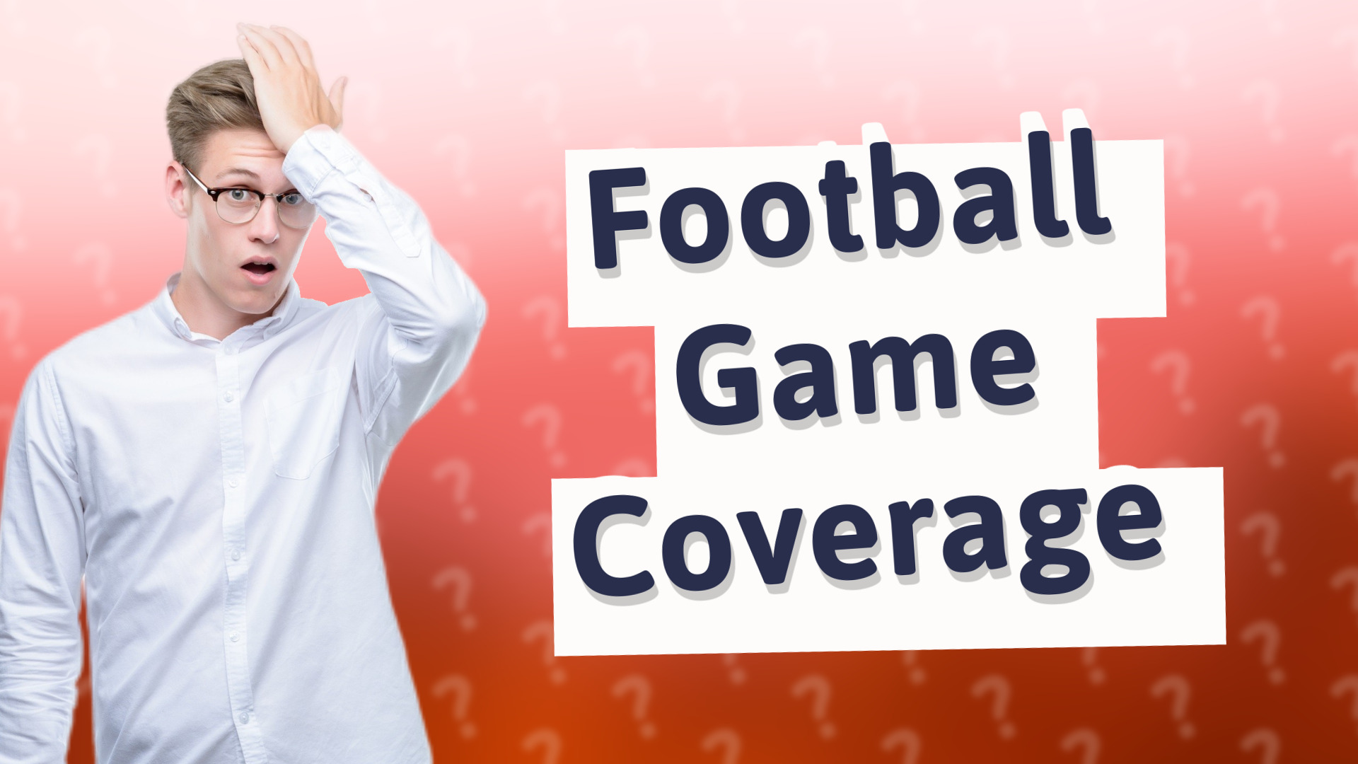Football Game Coverage