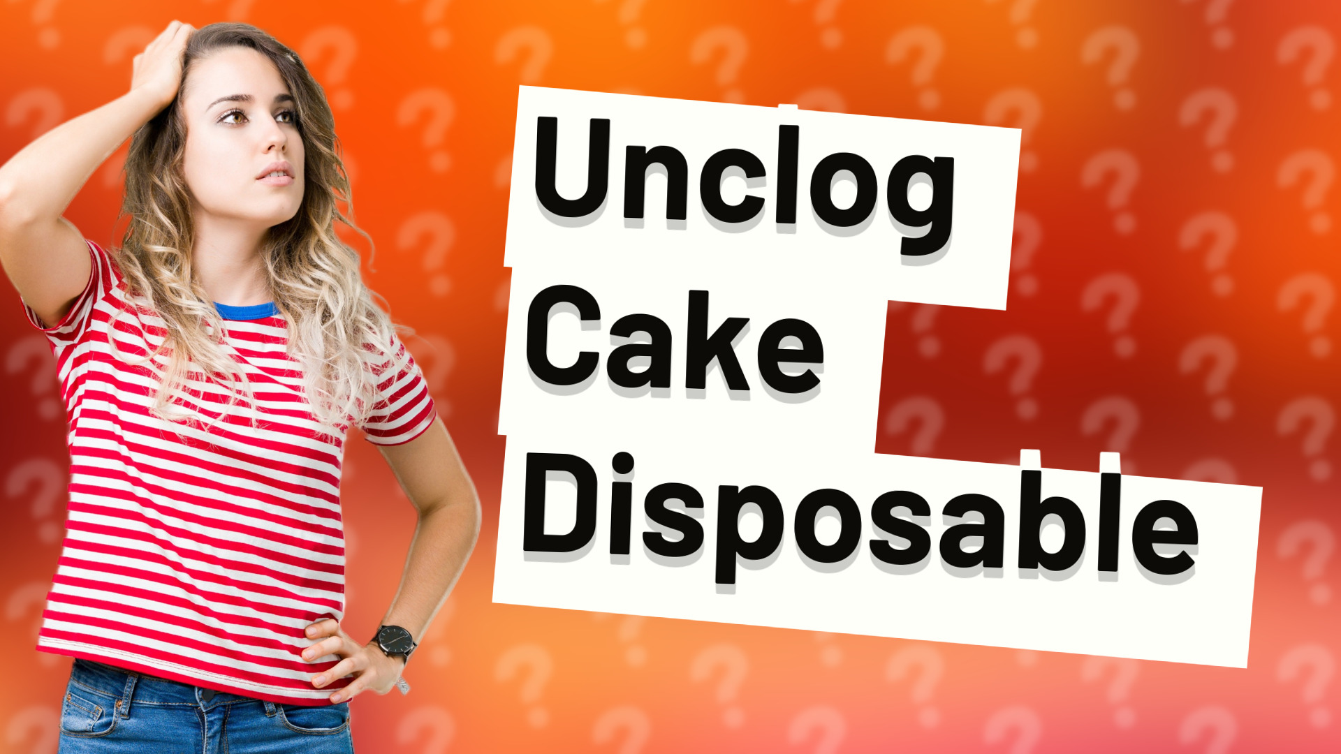 Unclog Cake Disposable