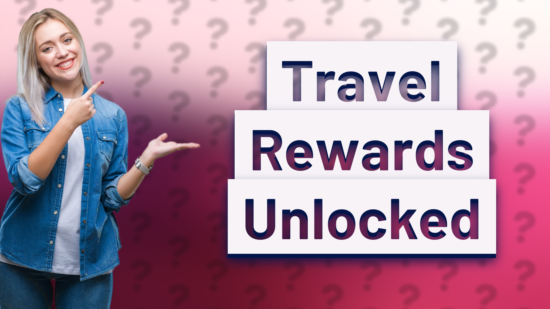 Travel Rewards Unlocked