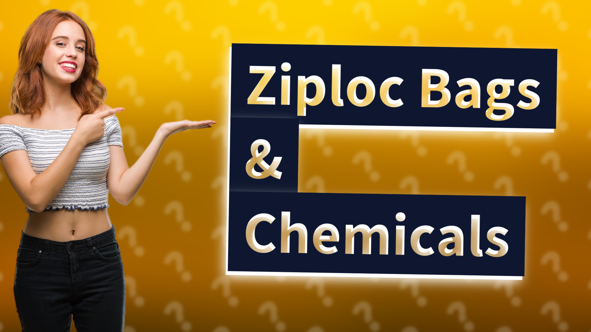 Ziploc Bags & Chemicals