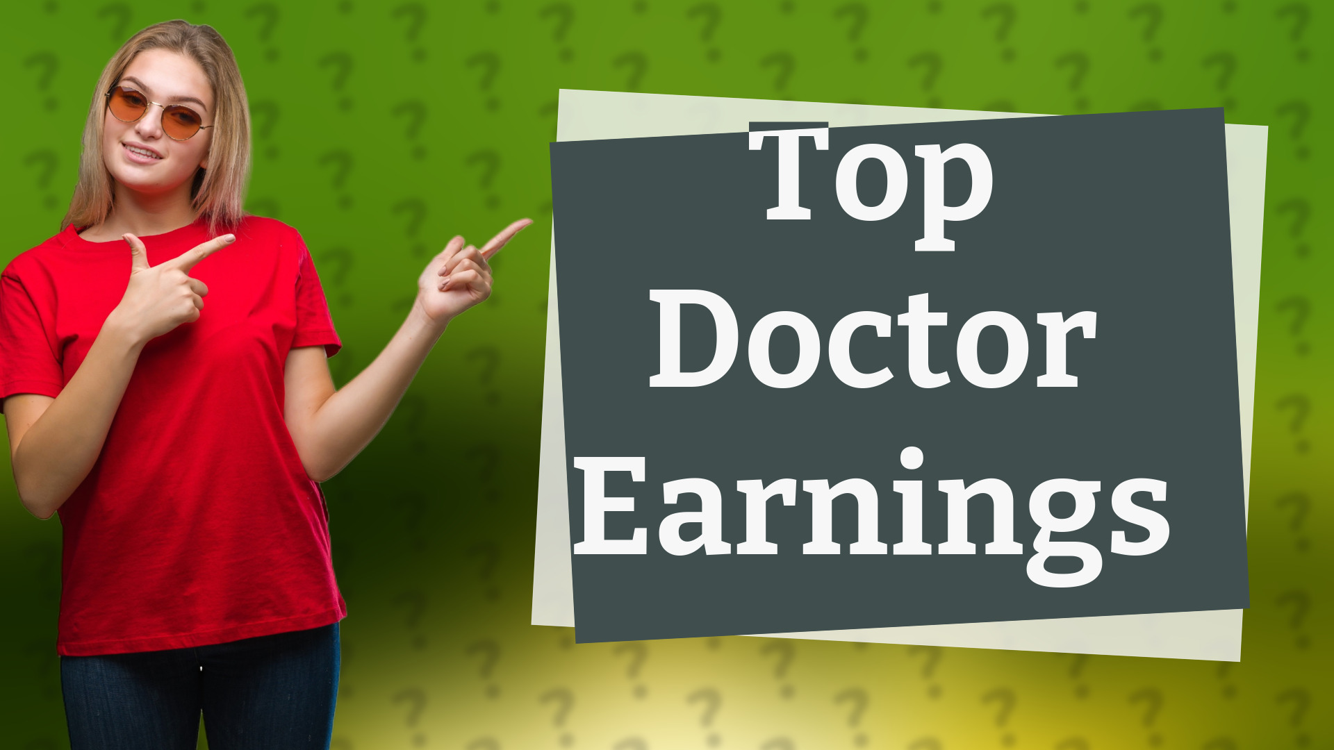 Top Doctor Earnings