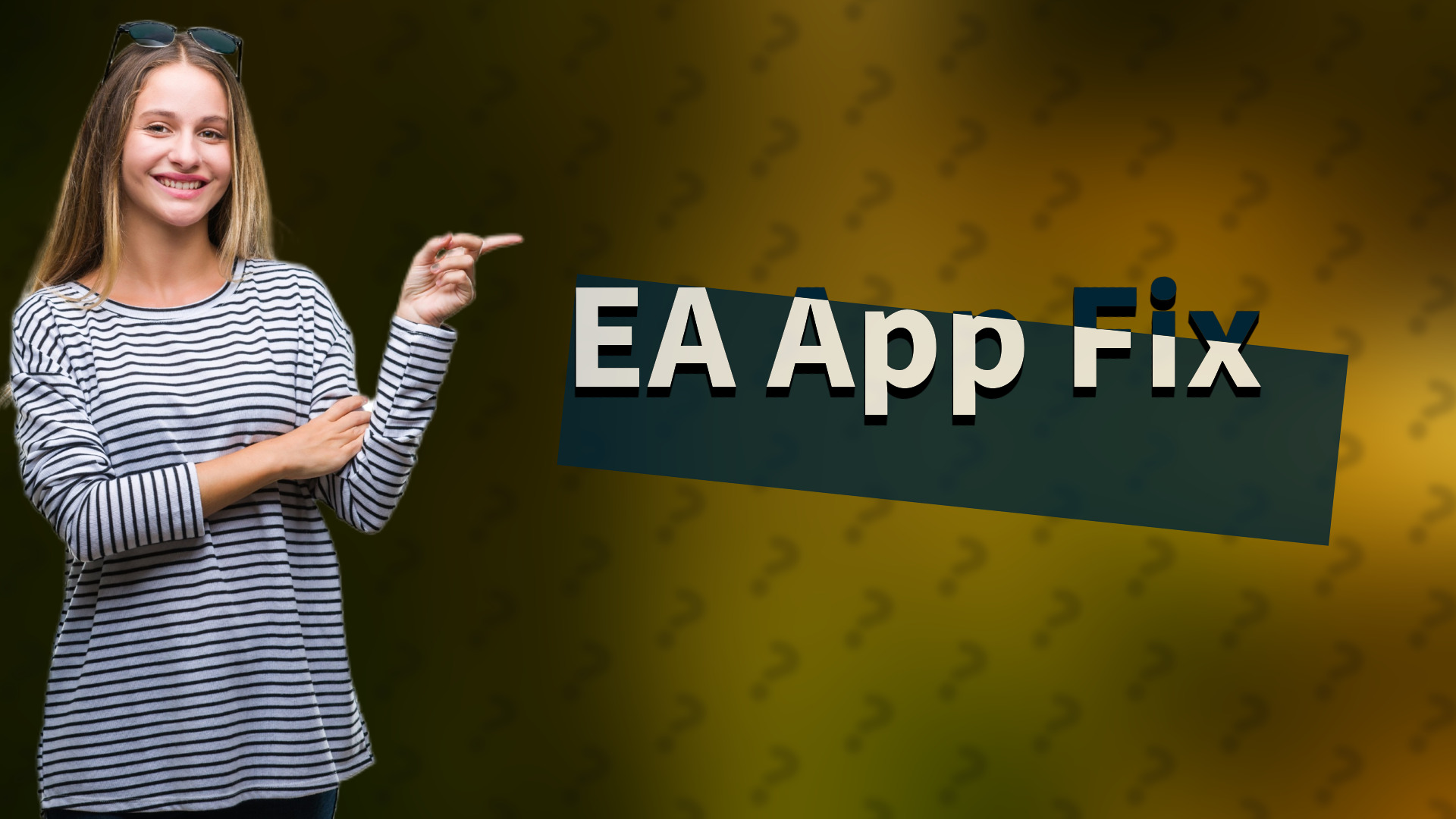 EA App Fix