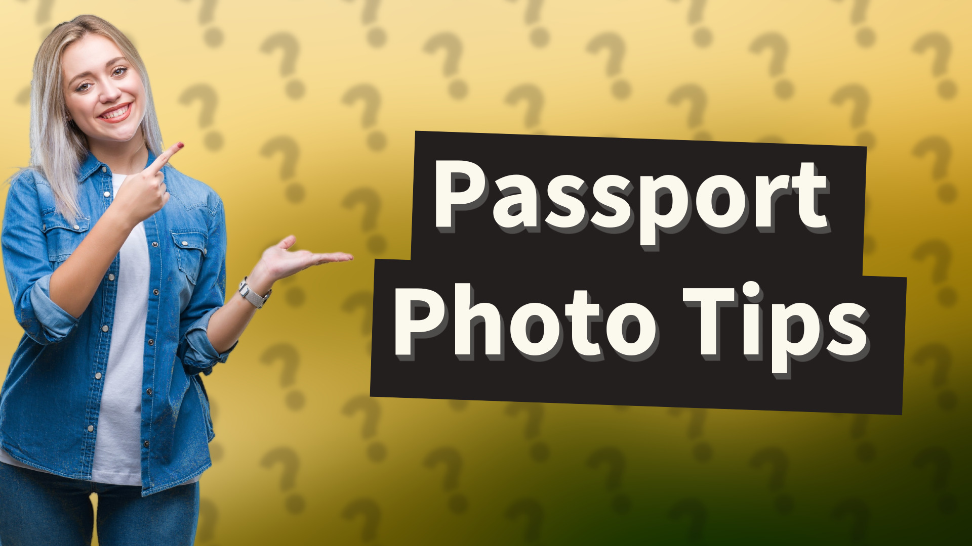 Passport Photo Tips