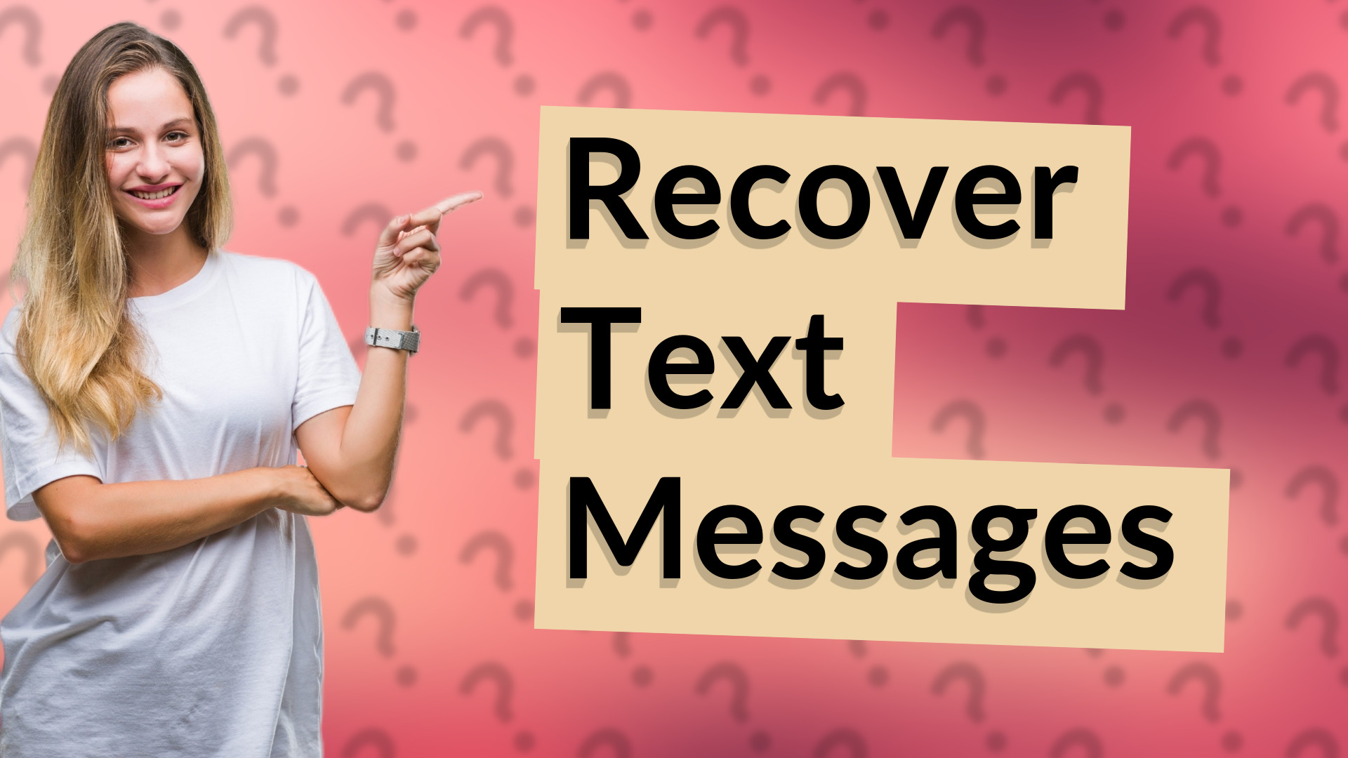 Recover Text Messages