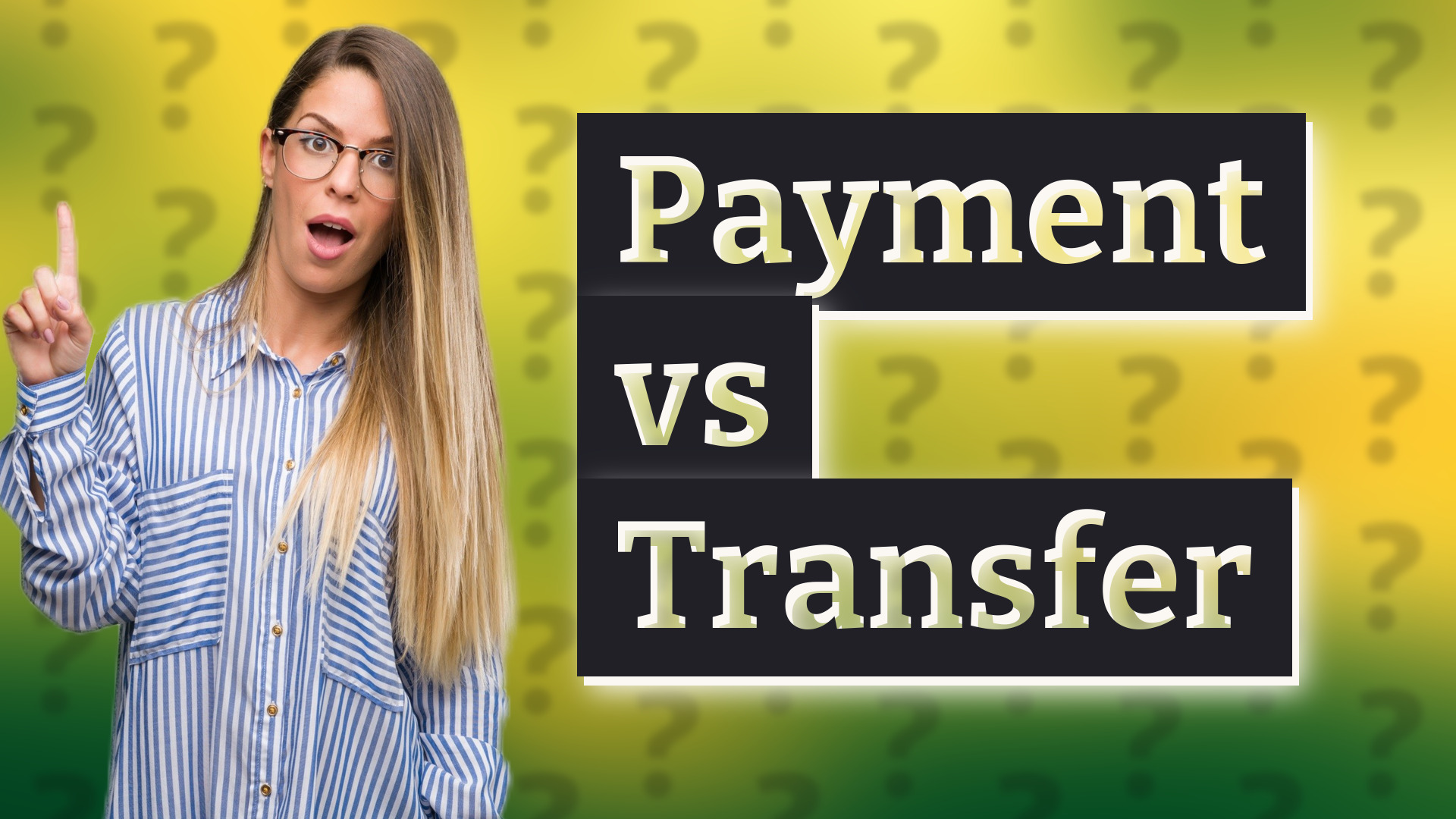 Payment vs Transfer