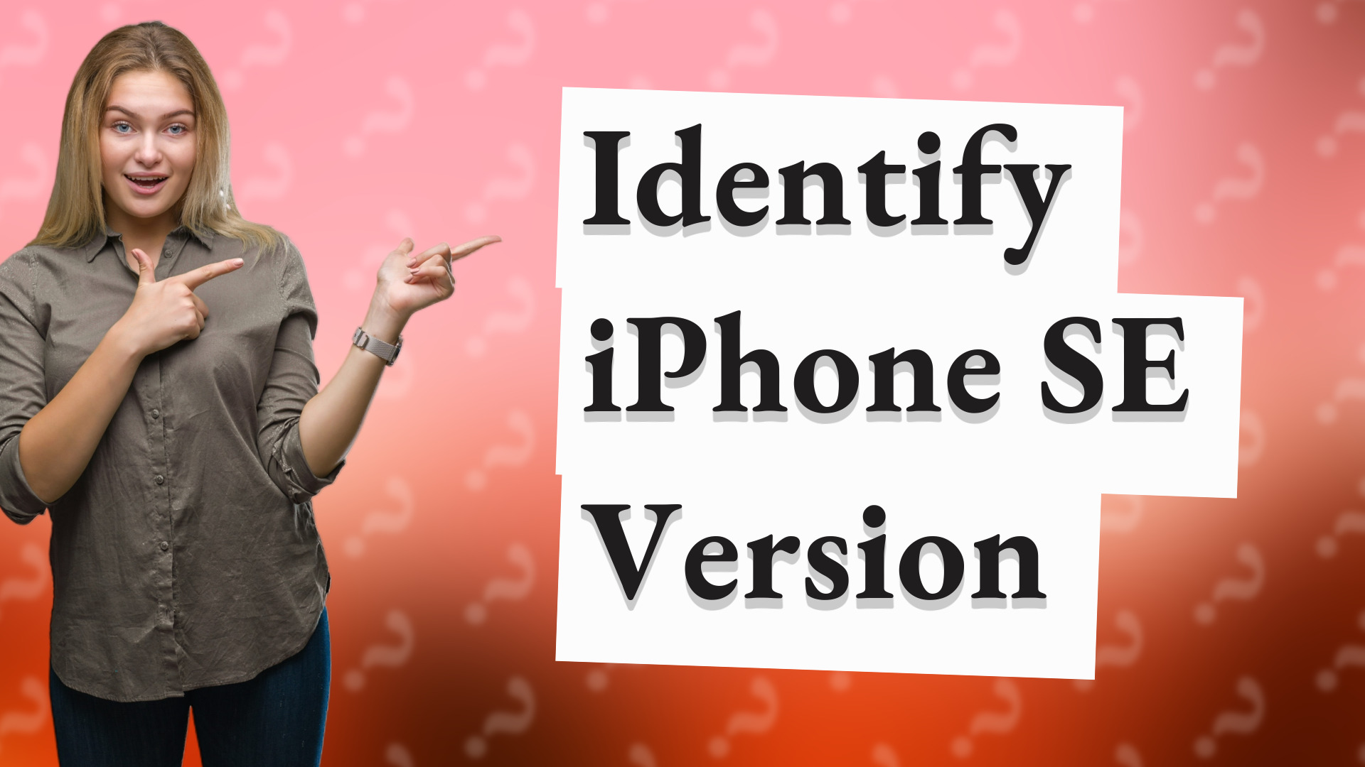 Identify iPhone SE Version