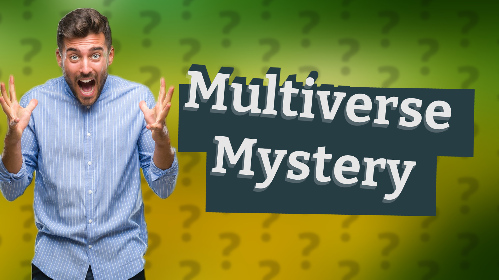 Multiverse Mystery