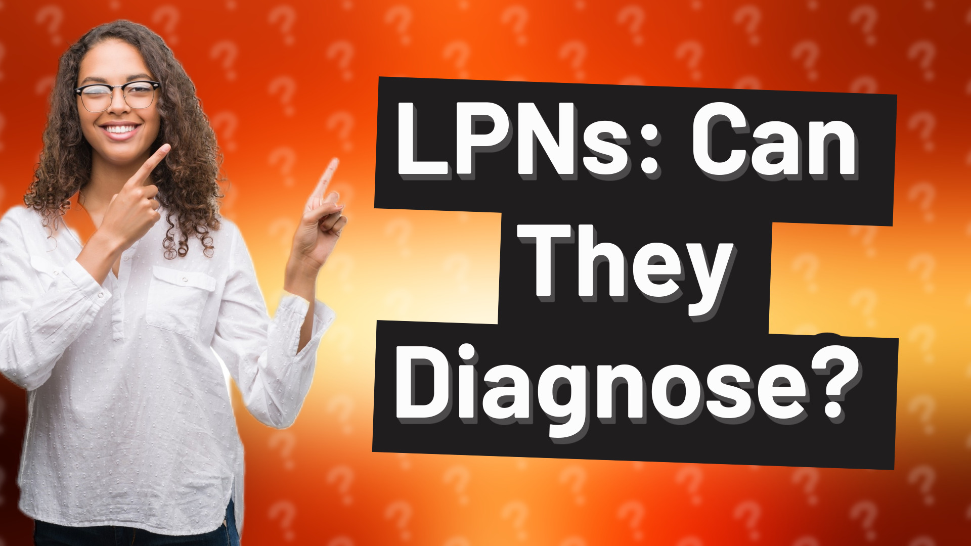 LPNs: Can They Diagnose?