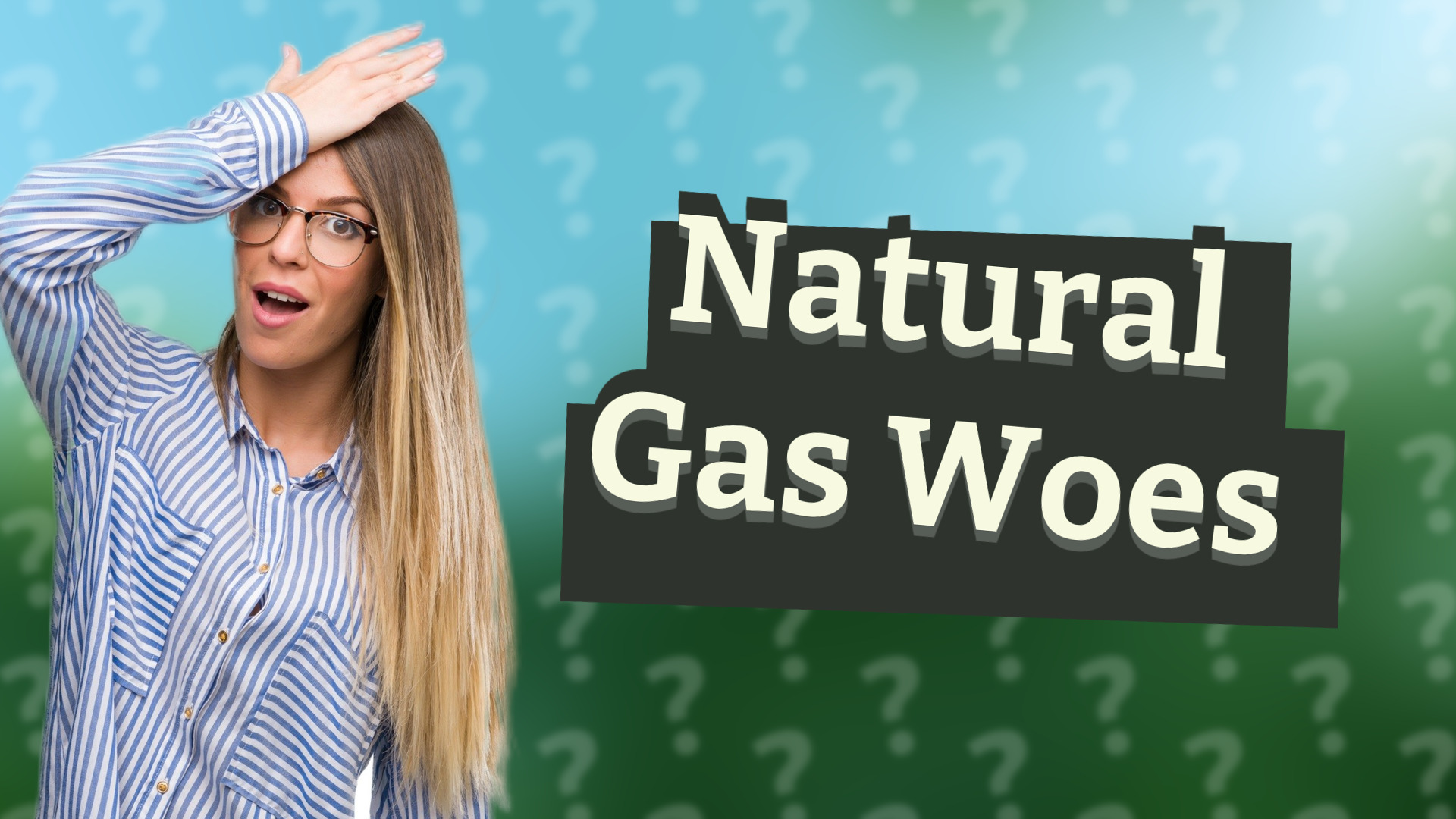 Natural Gas Woes