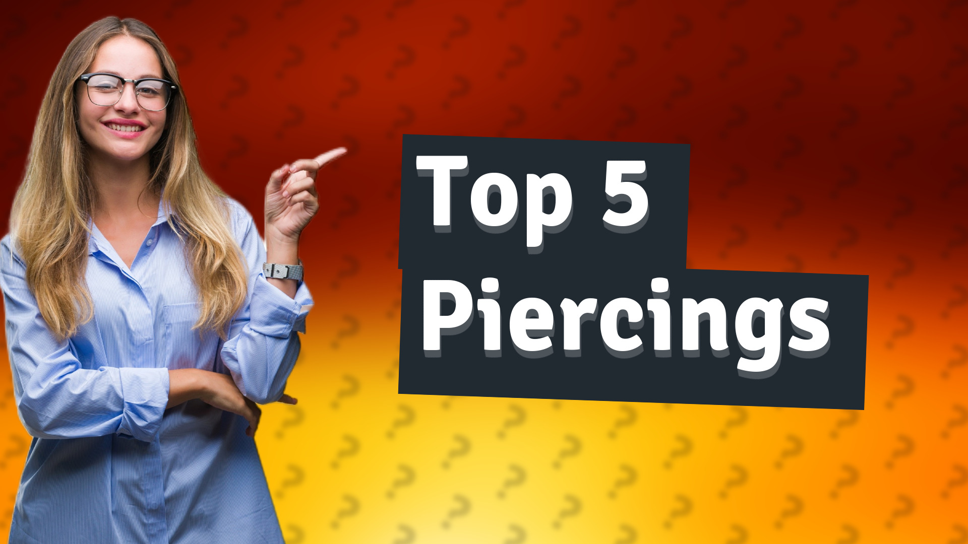 Top 5 Piercings