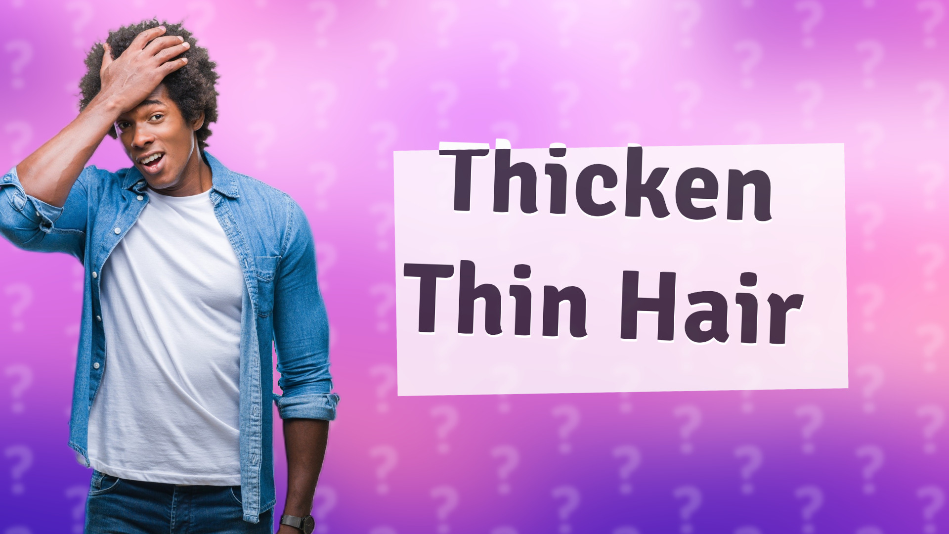 Thicken Thin Hair
