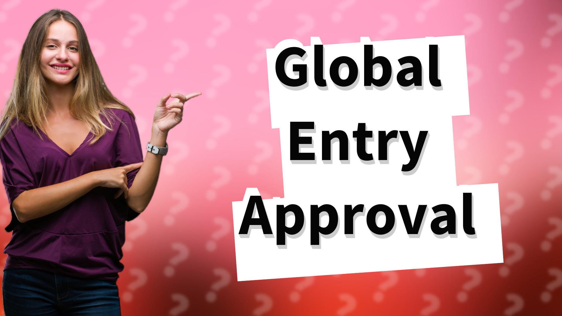 Global Entry Approval