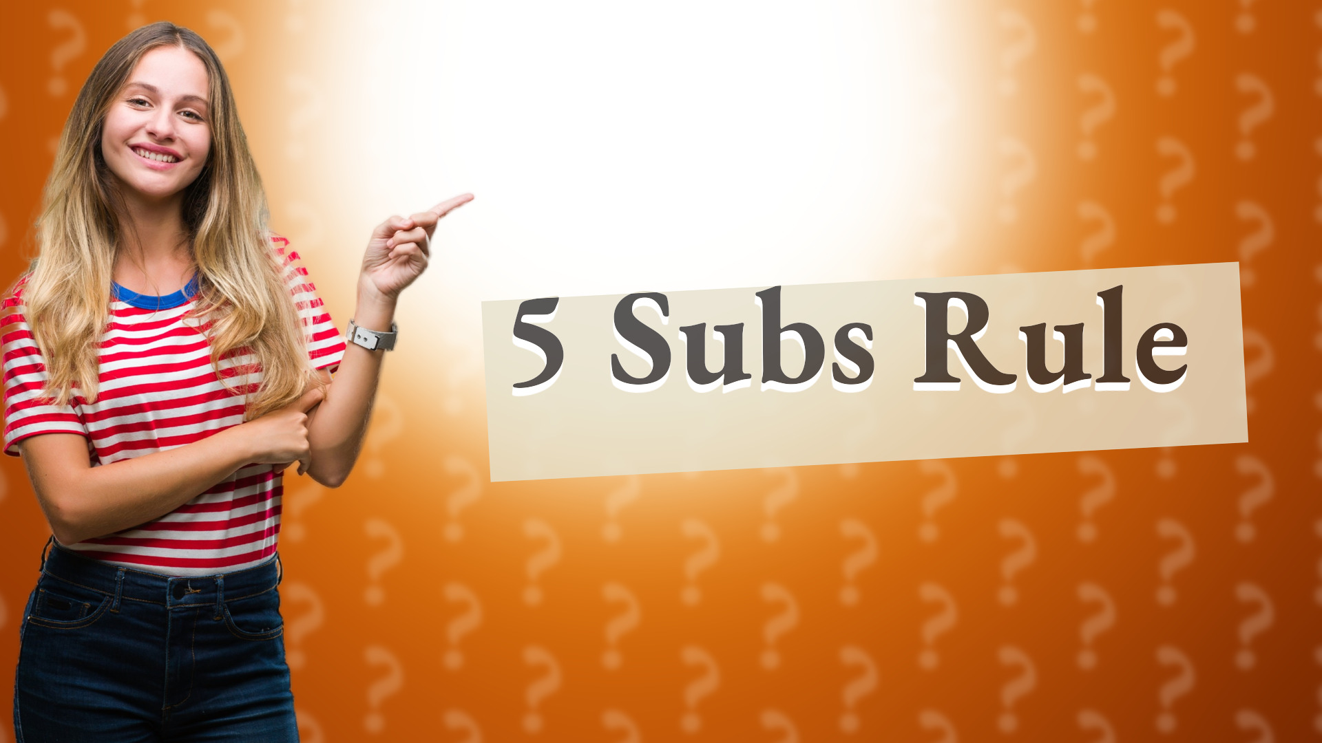 5 Subs Rule