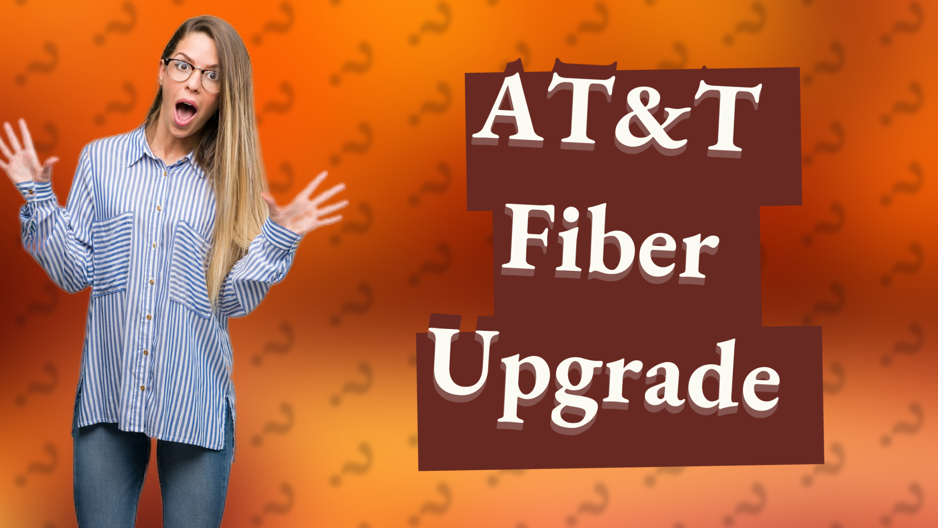 AT&T Fiber Upgrade