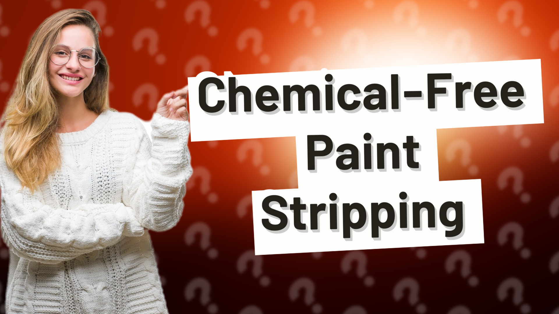 Chemical-Free Paint Stripping