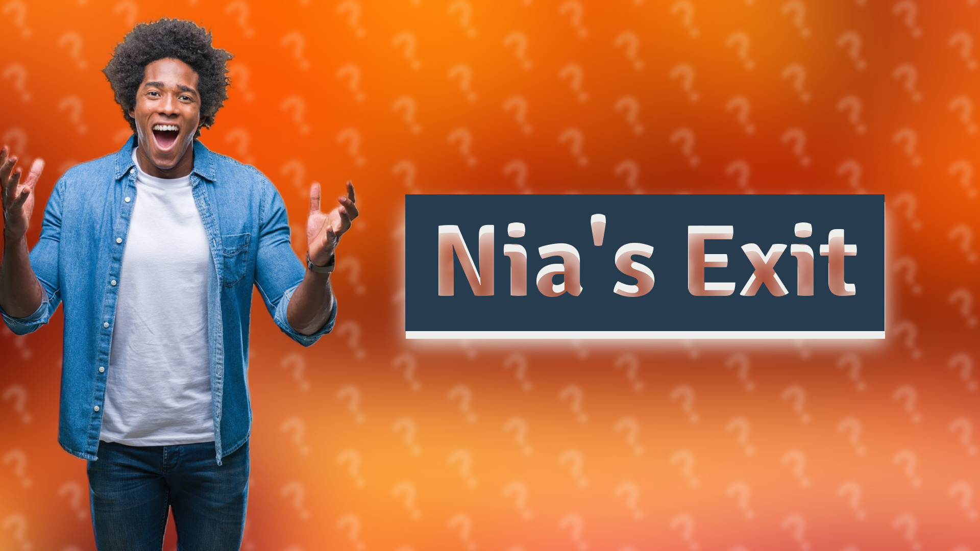 Nia's Exit