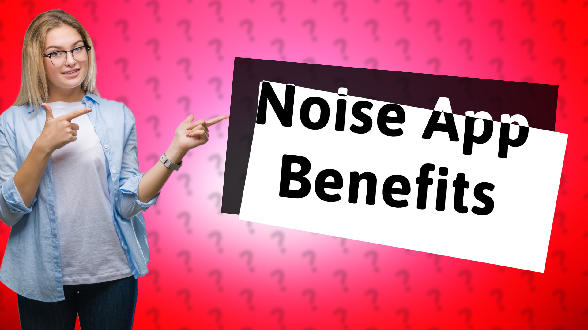 Noise App Benefits