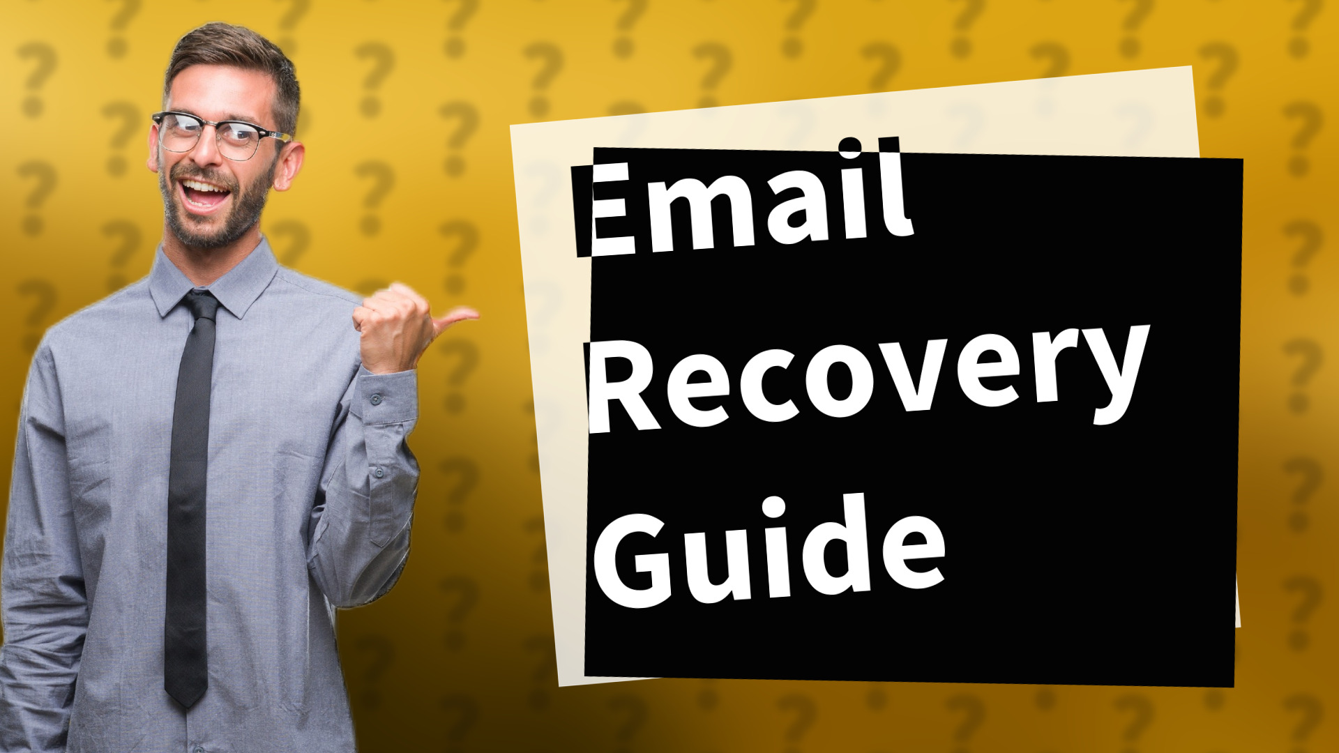 Email Recovery Guide