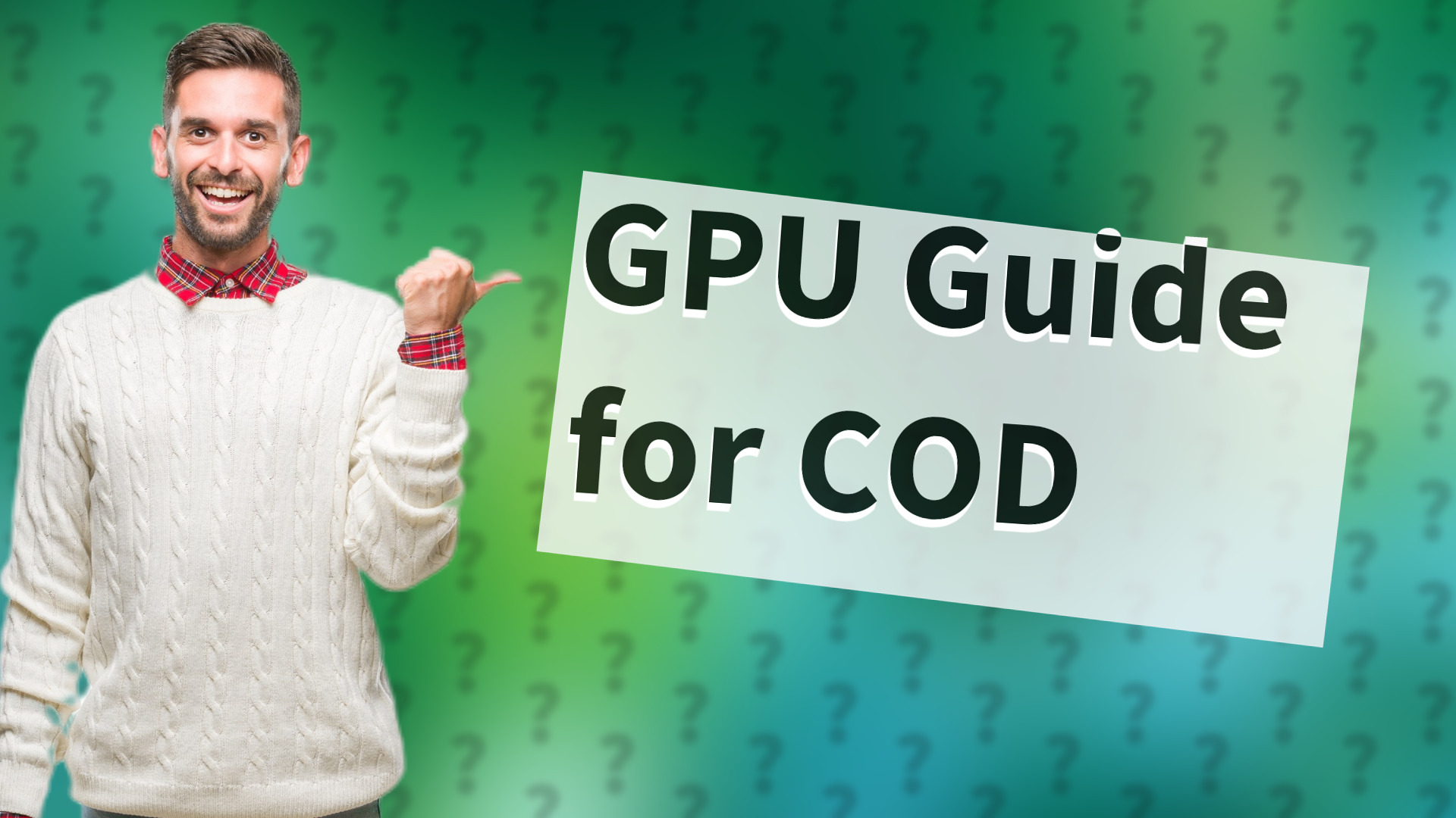GPU Guide for COD