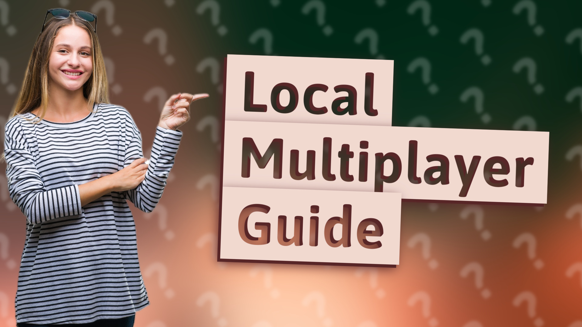 Local Multiplayer Guide