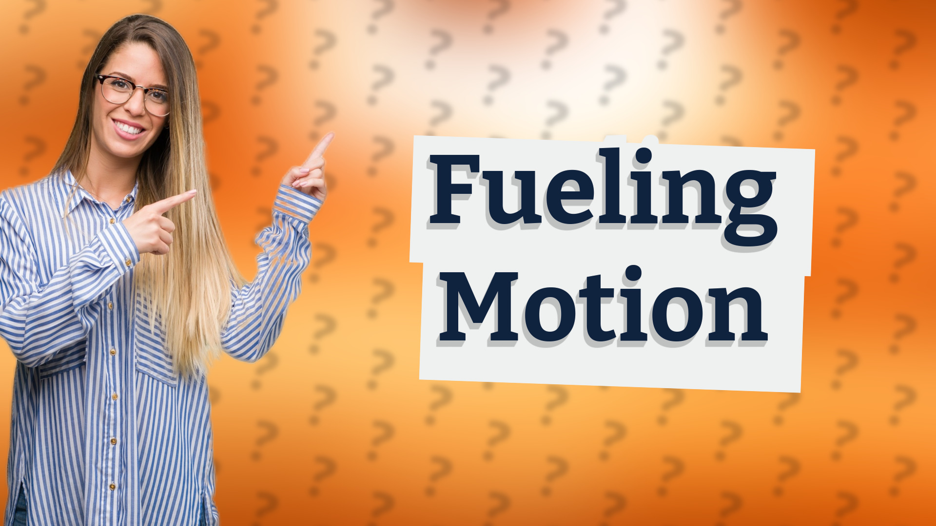 Fueling Motion