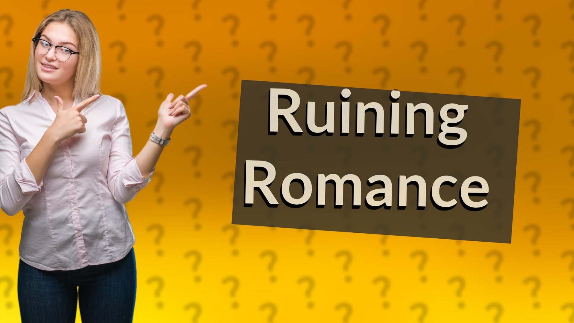 Ruining Romance