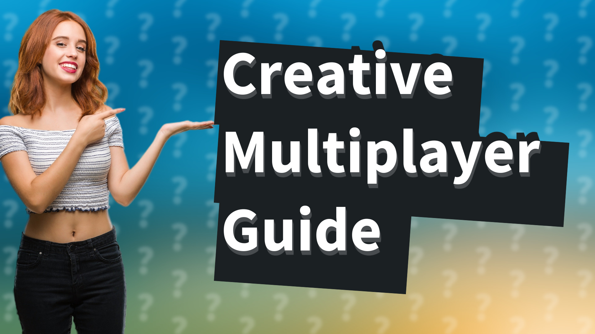 Creative Multiplayer Guide