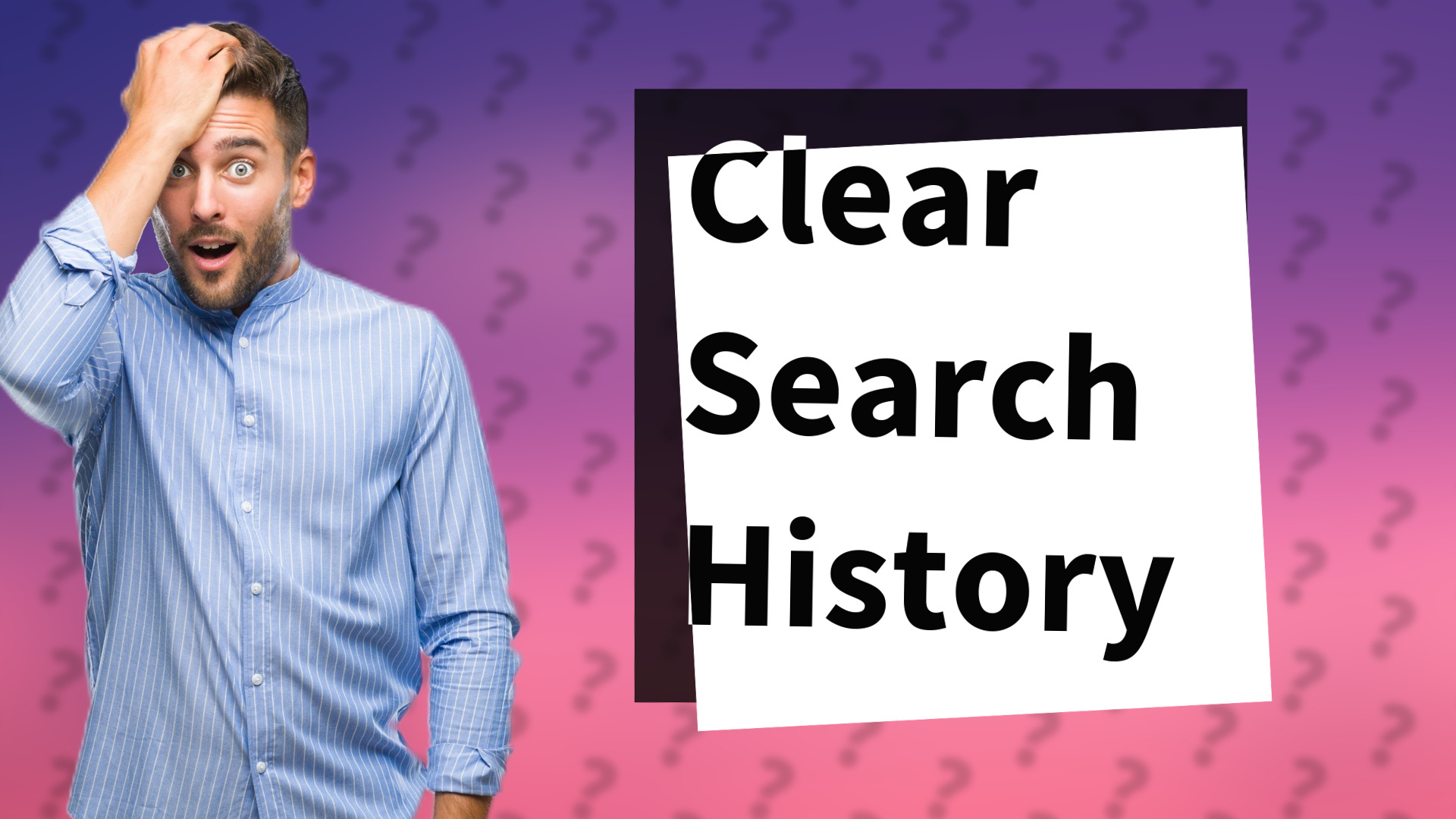 Clear Search History